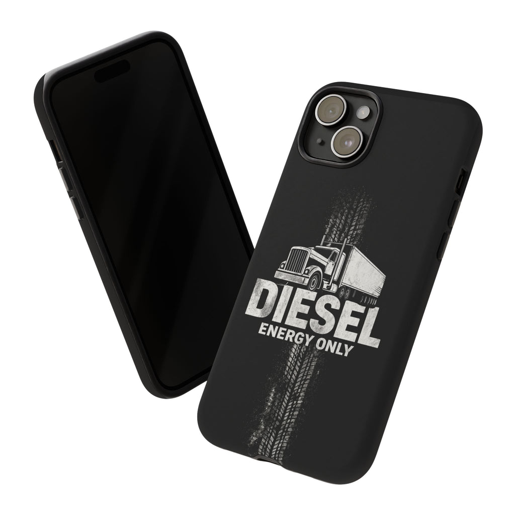 Diesel Energy Only Truck Phone Case