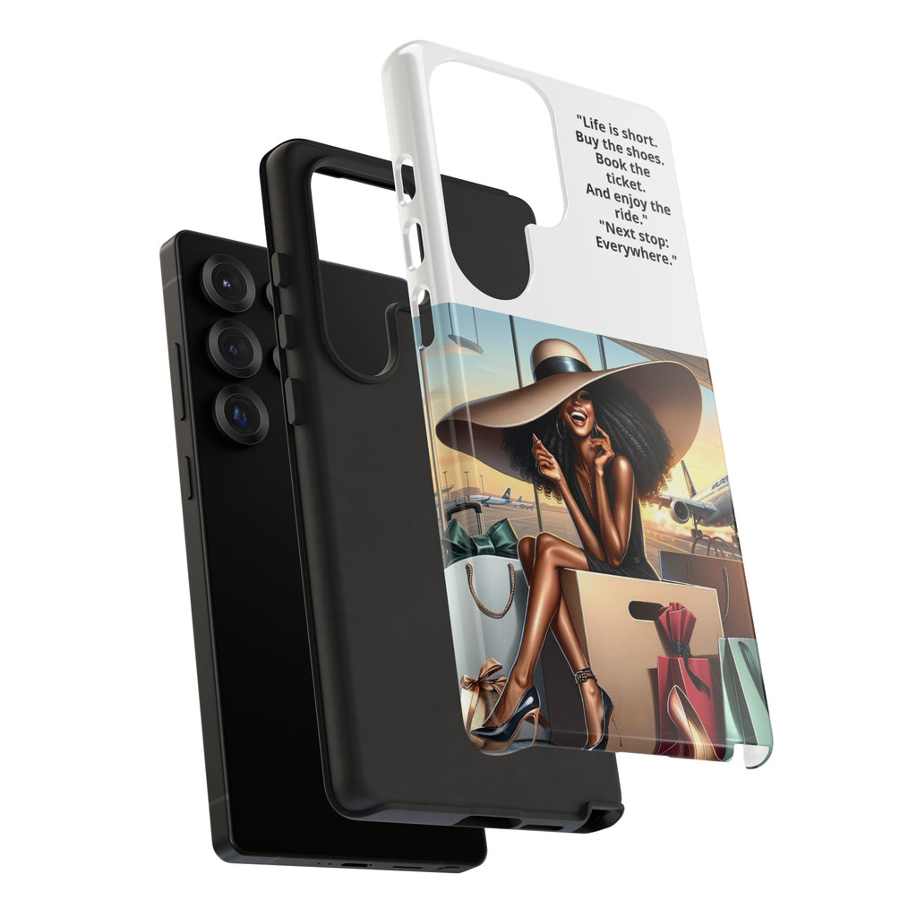 Phone Case - Inspirational Travel Woman Illustration ("Life is short. Buy the shoes…Next stop: Everywhere")