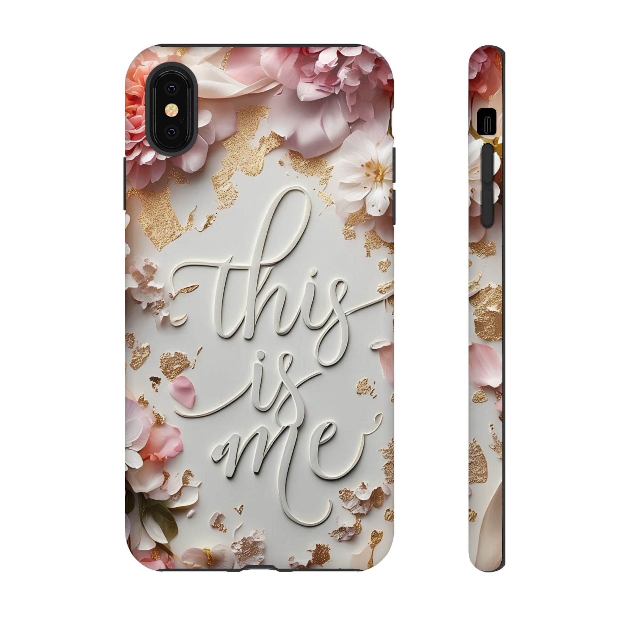 Phone Case — "This Is Me" Floral Tough Case