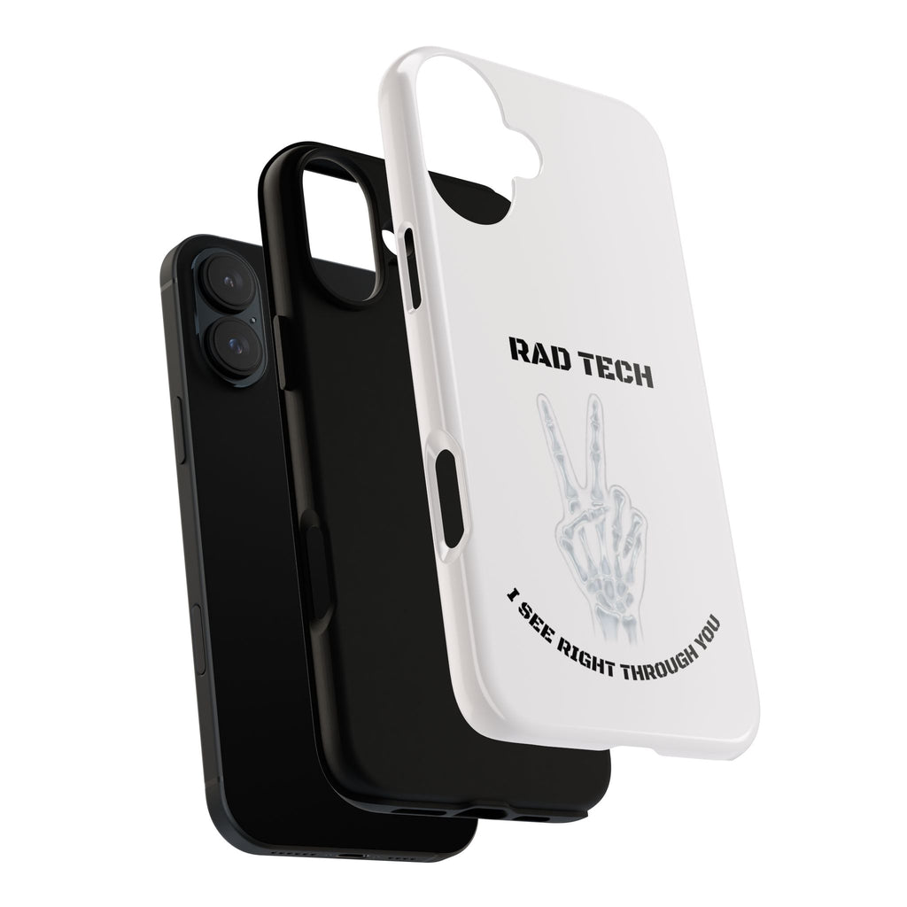 Rad Tech Phone Case — Skeleton Hand "I See Right Through You" X-ray Technician Gift