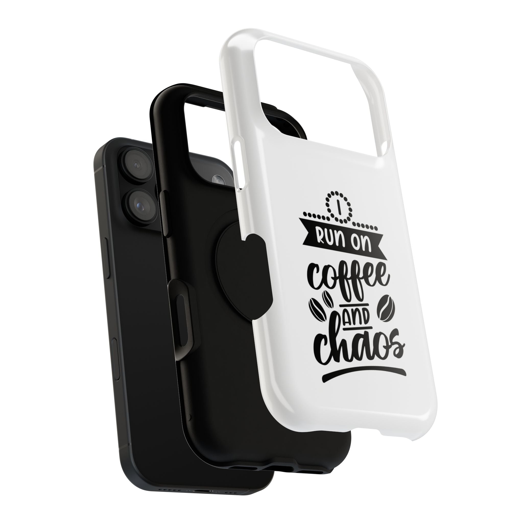 Phone Case — "Run on Coffee and Chaos" Impact-Resistant Protective Cover