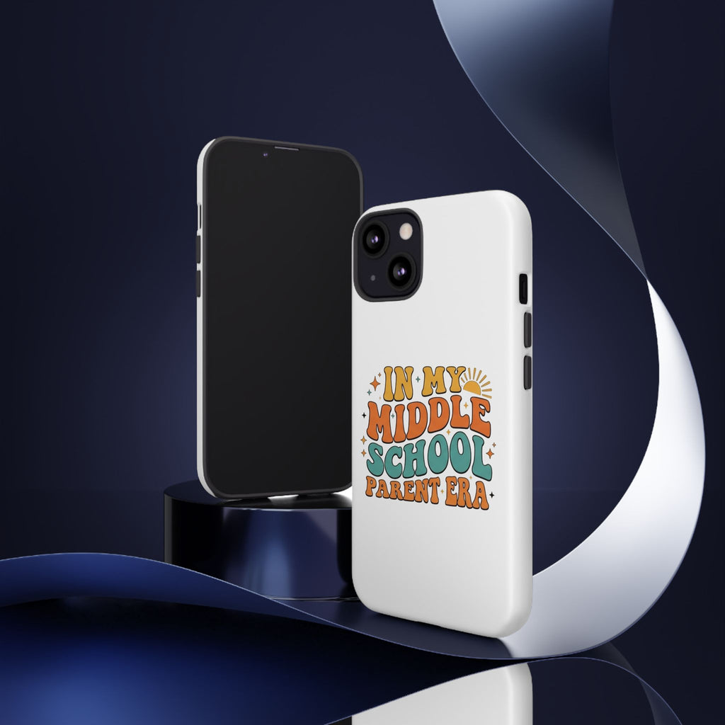 Middle School Parent Phone Case — "In My Middle School Parent Era" Retro Design