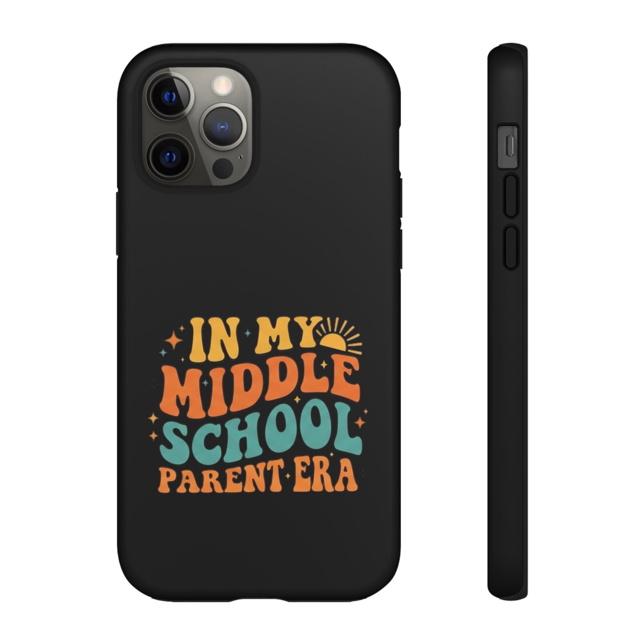 Phone Case – "In My Middle School Parent Era" Retro Design
