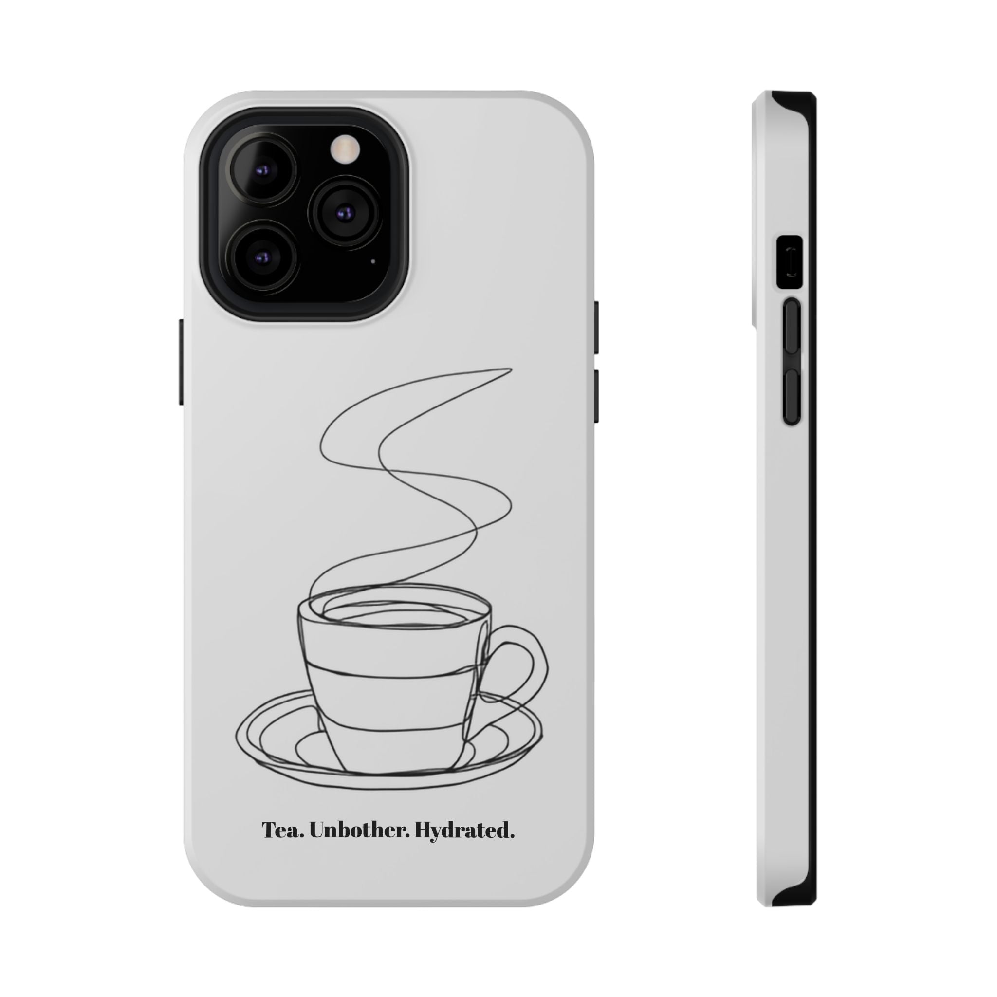 Tea Unbothered Hydrated Phone Case — Impact-Resistant