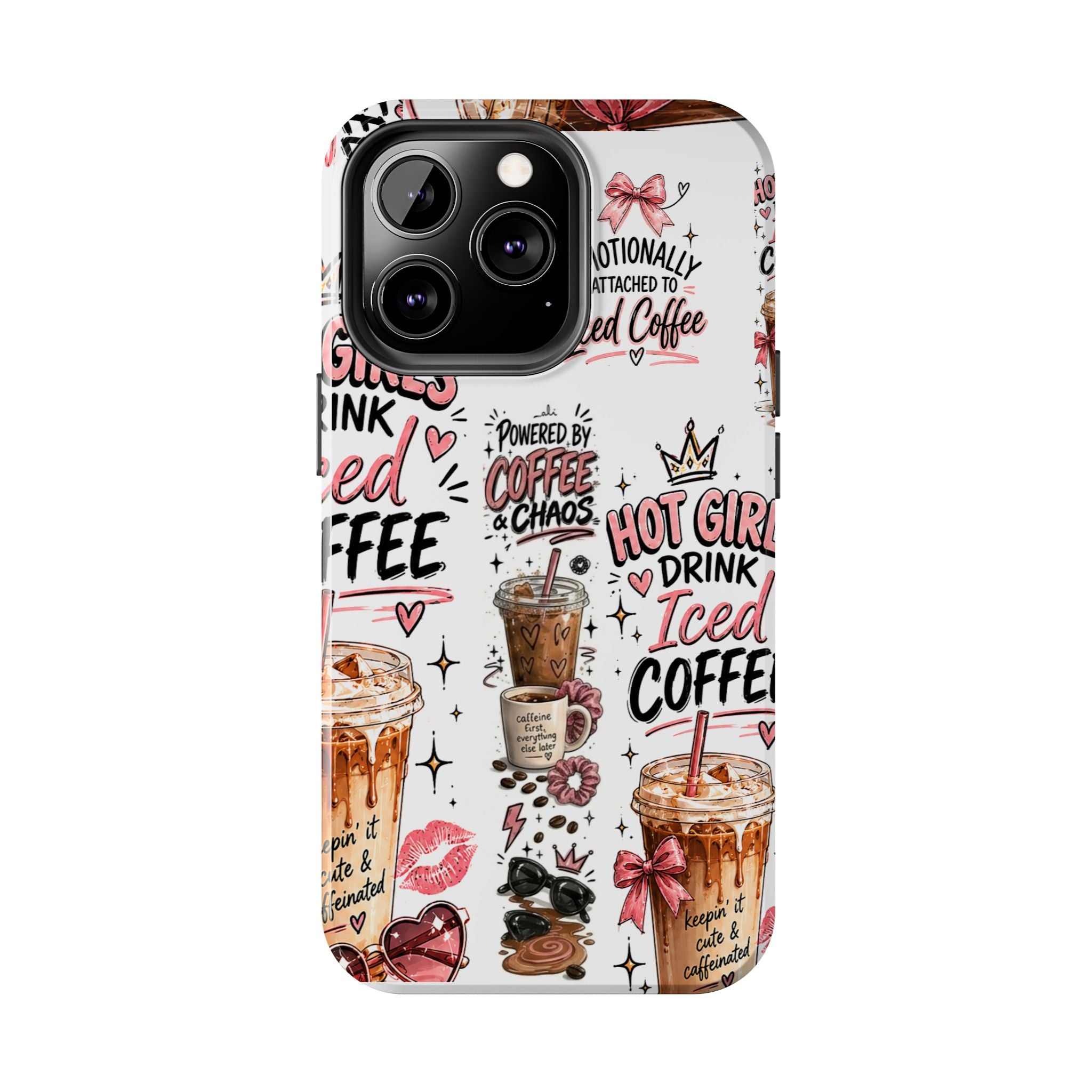 Iced Coffee Pattern Phone Case – "Powered by Coffee & Chaos" Tough Protective Case