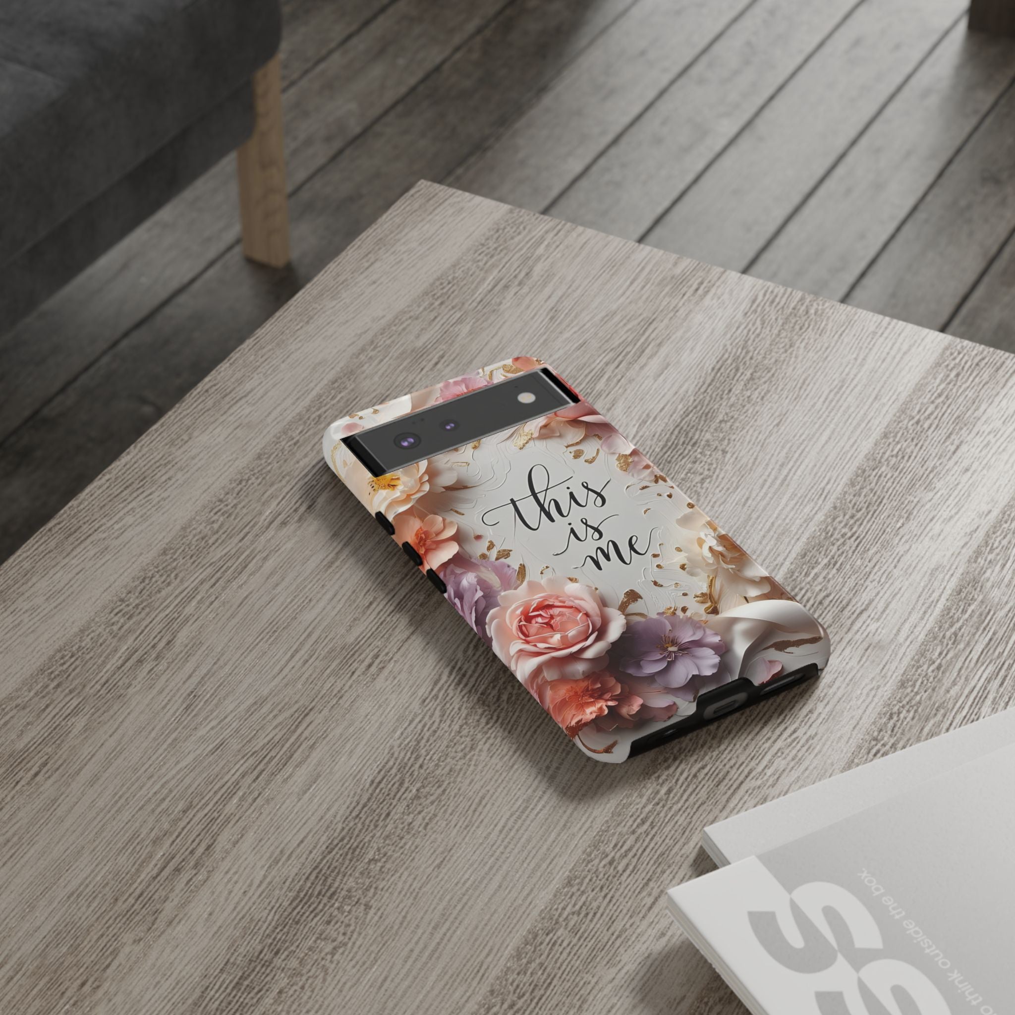 Floral "This Is Me" Tough Phone Case — Protective Floral iPhone Cover for Self-Expression, Gift for Her