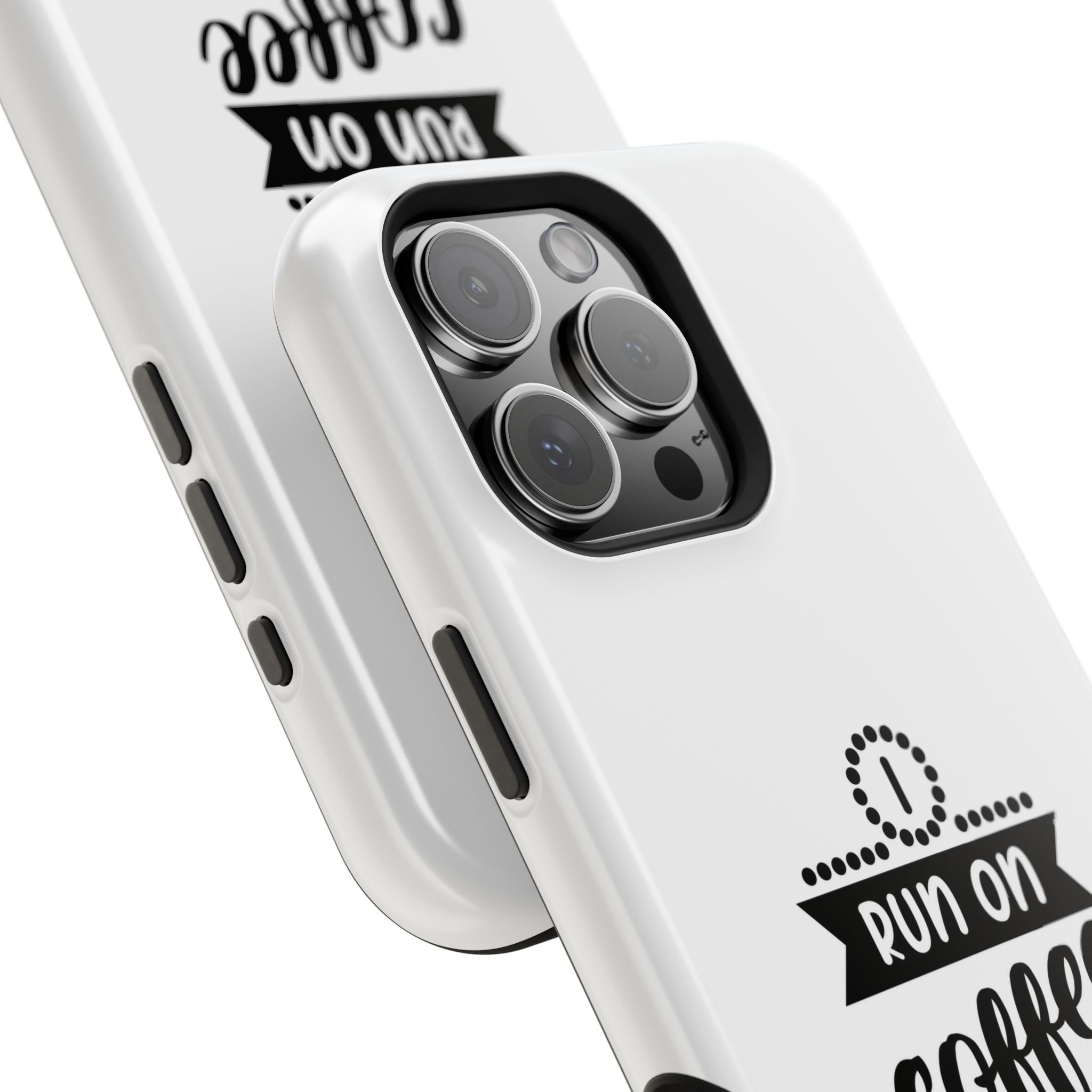 Phone Case — "Run on Coffee and Chaos" Impact-Resistant Protective Cover