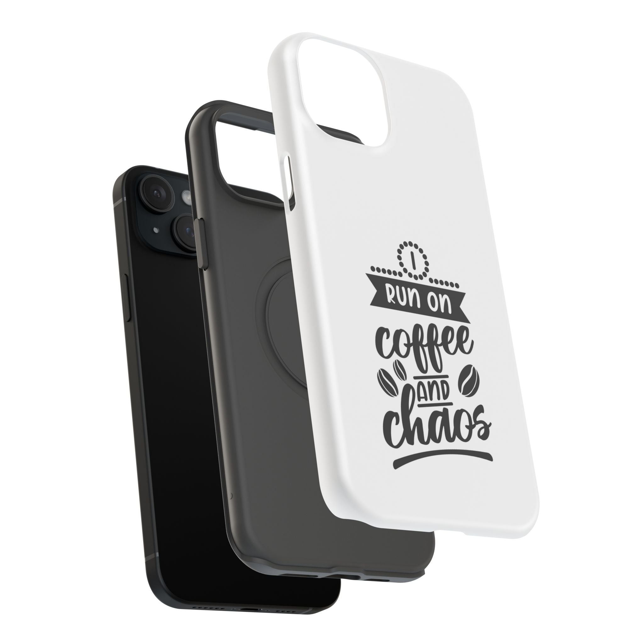 Phone Case — "Run on Coffee and Chaos" Impact-Resistant Protective Cover