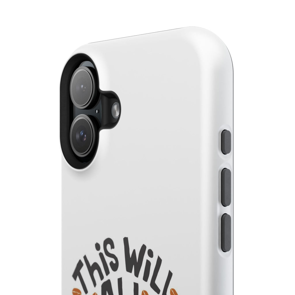 Phone Case — "This Will All Make Sense After Coffee" Impact-Resistant Phone Case