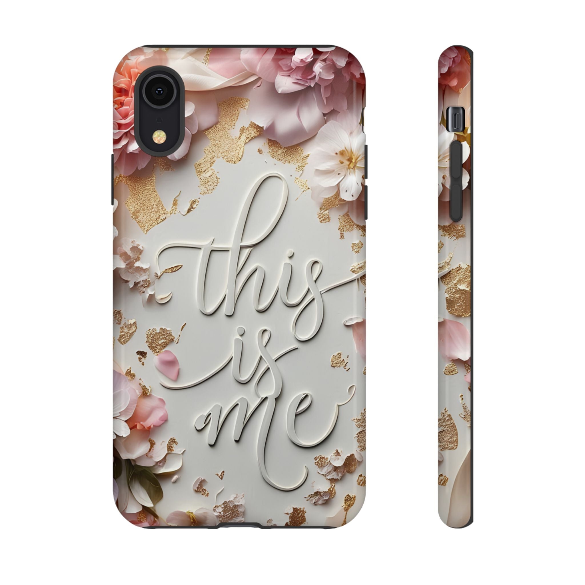 Phone Case — "This Is Me" Floral Tough Case