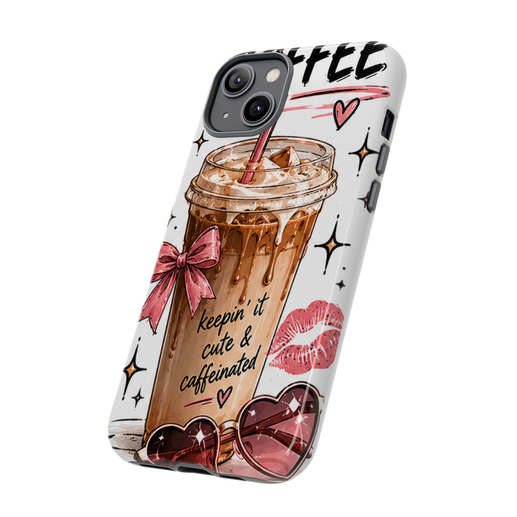 Phone Case — "Keepin' It Cute & Caffeinated" Iced Coffee Design