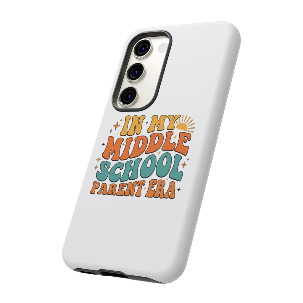 Middle School Parent Phone Case — "In My Middle School Parent Era" Retro Design