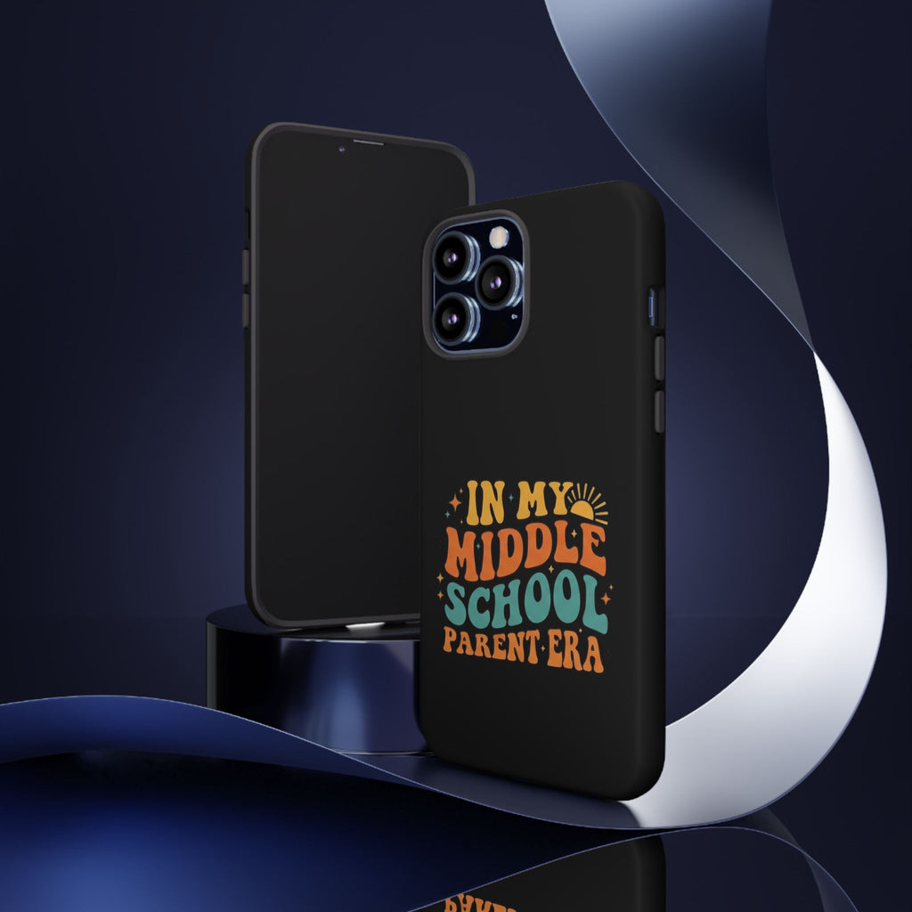 Phone Case – "In My Middle School Parent Era" Retro Design