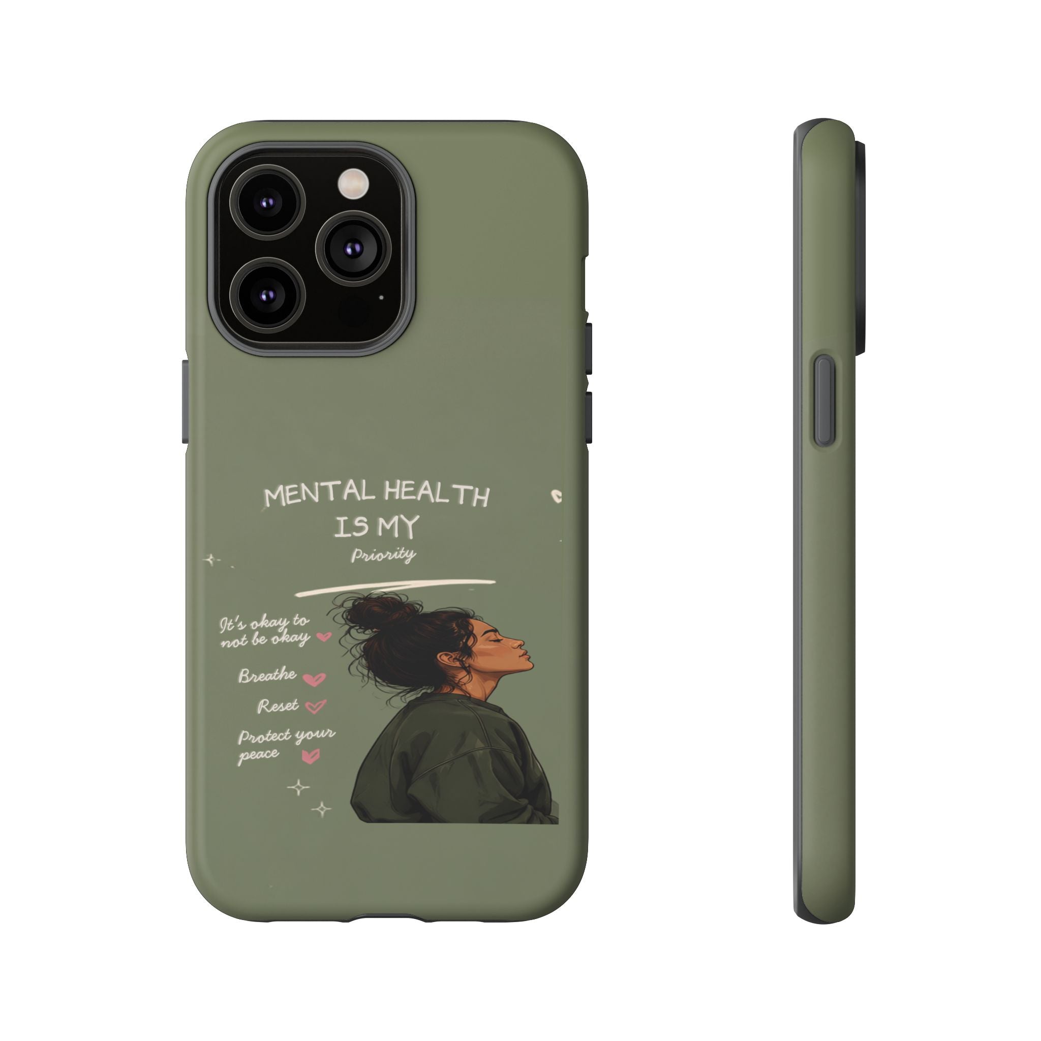 Mental Health Is My Priority Phone Case — Inspirational Protective iPhone Cover