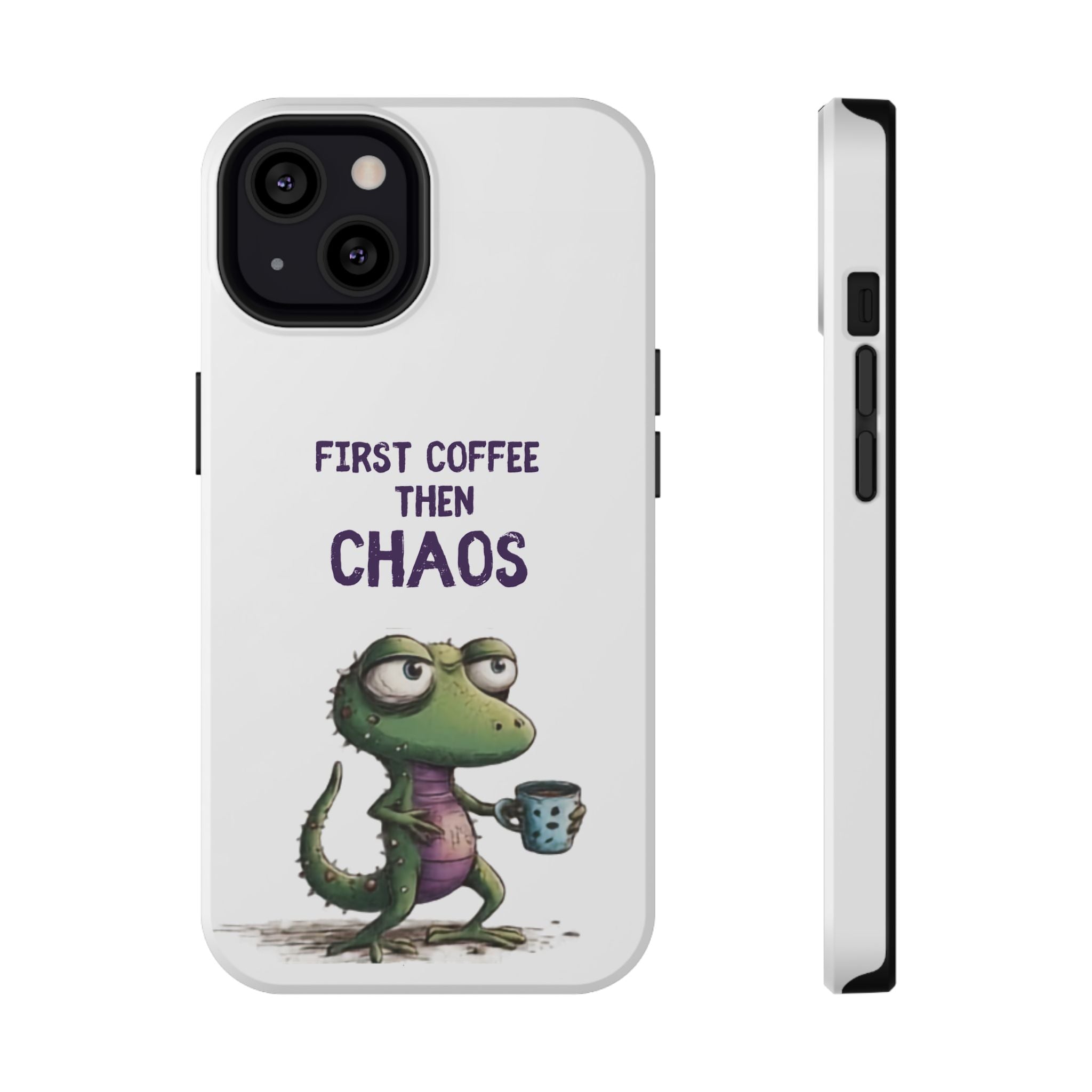 Impact-Resistant Phone Case — "First Coffee Then Chaos" Cute Lizard Coffee Design