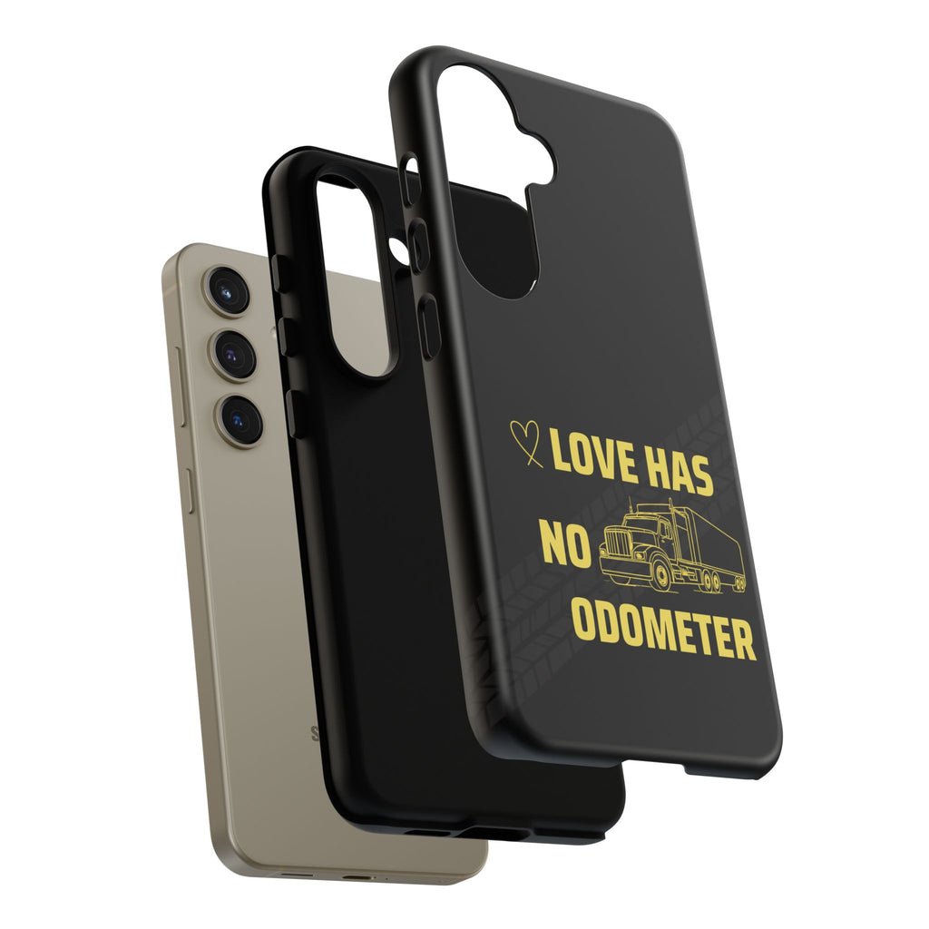 Love Has No Odometer Phone Case — Trucker Romance Protective Cover