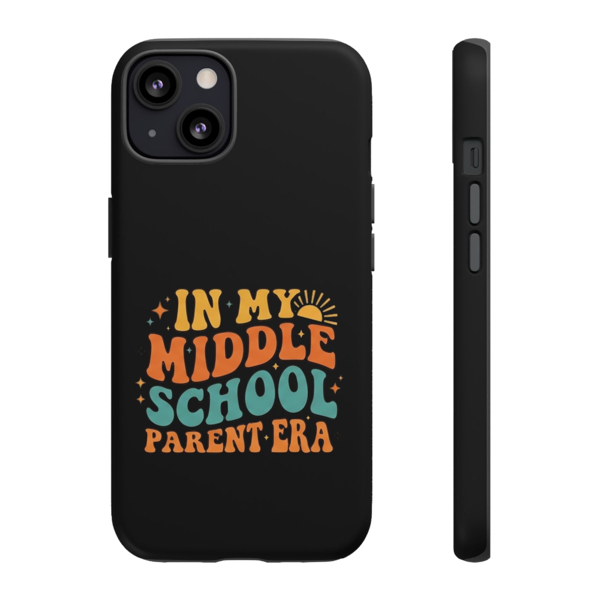 Phone Case – "In My Middle School Parent Era" Retro Design