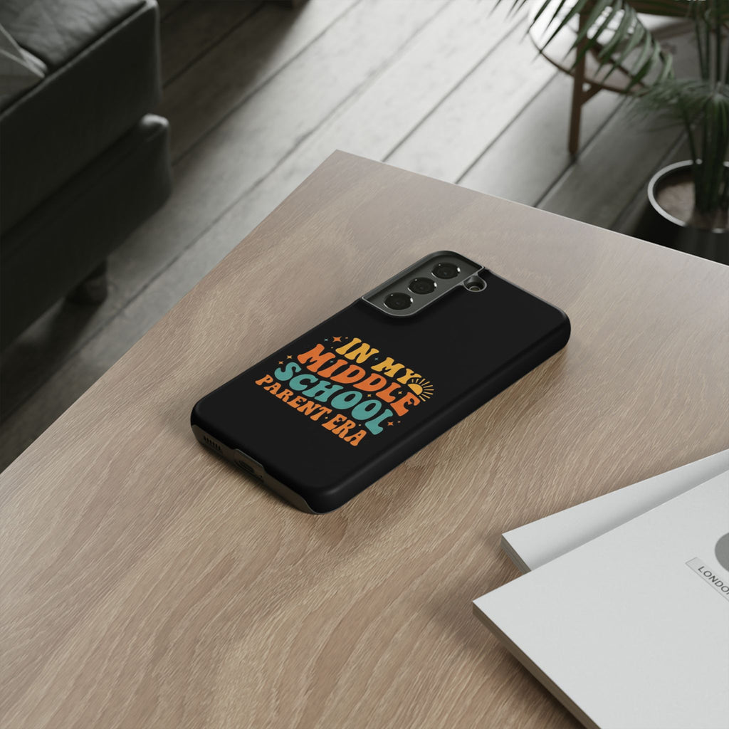 Phone Case – "In My Middle School Parent Era" Retro Design