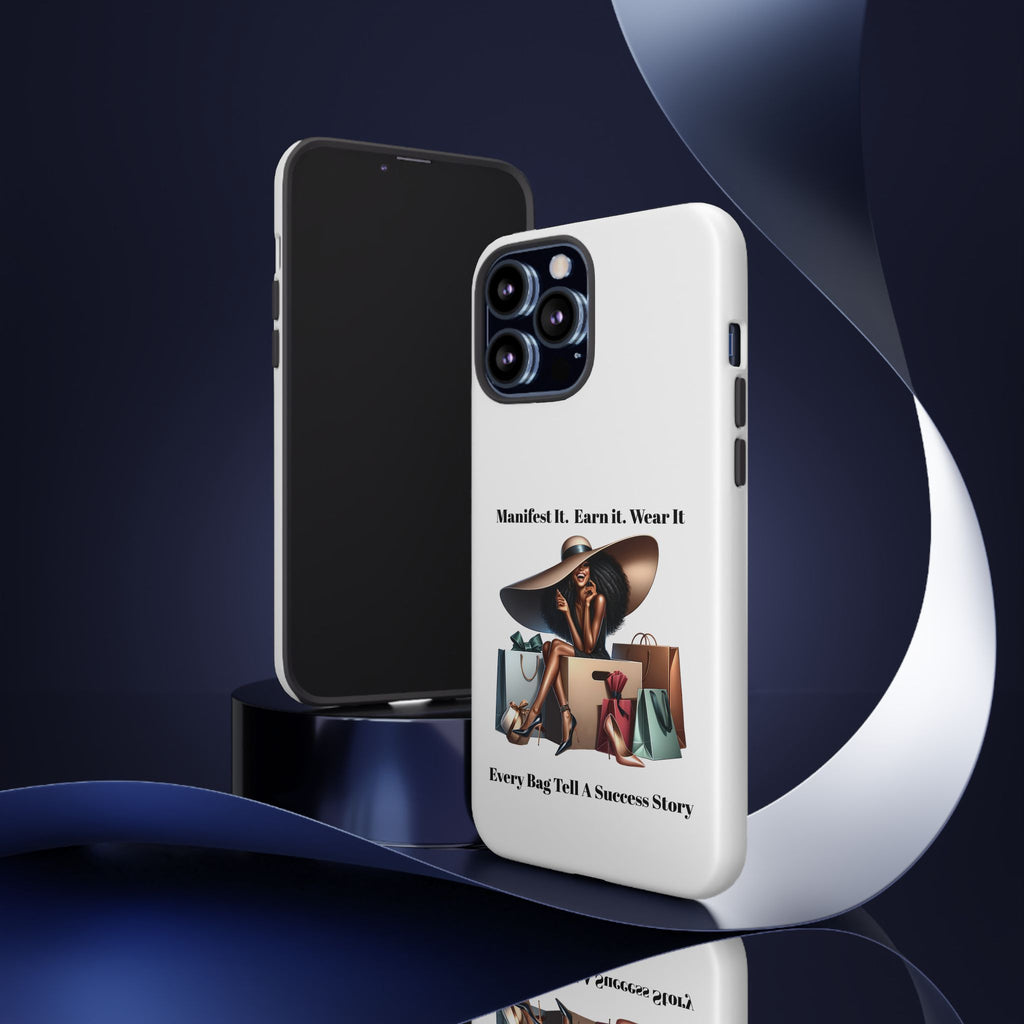 Phone Case - "Manifest It. Earn It. Wear It." Chic Shopper Design