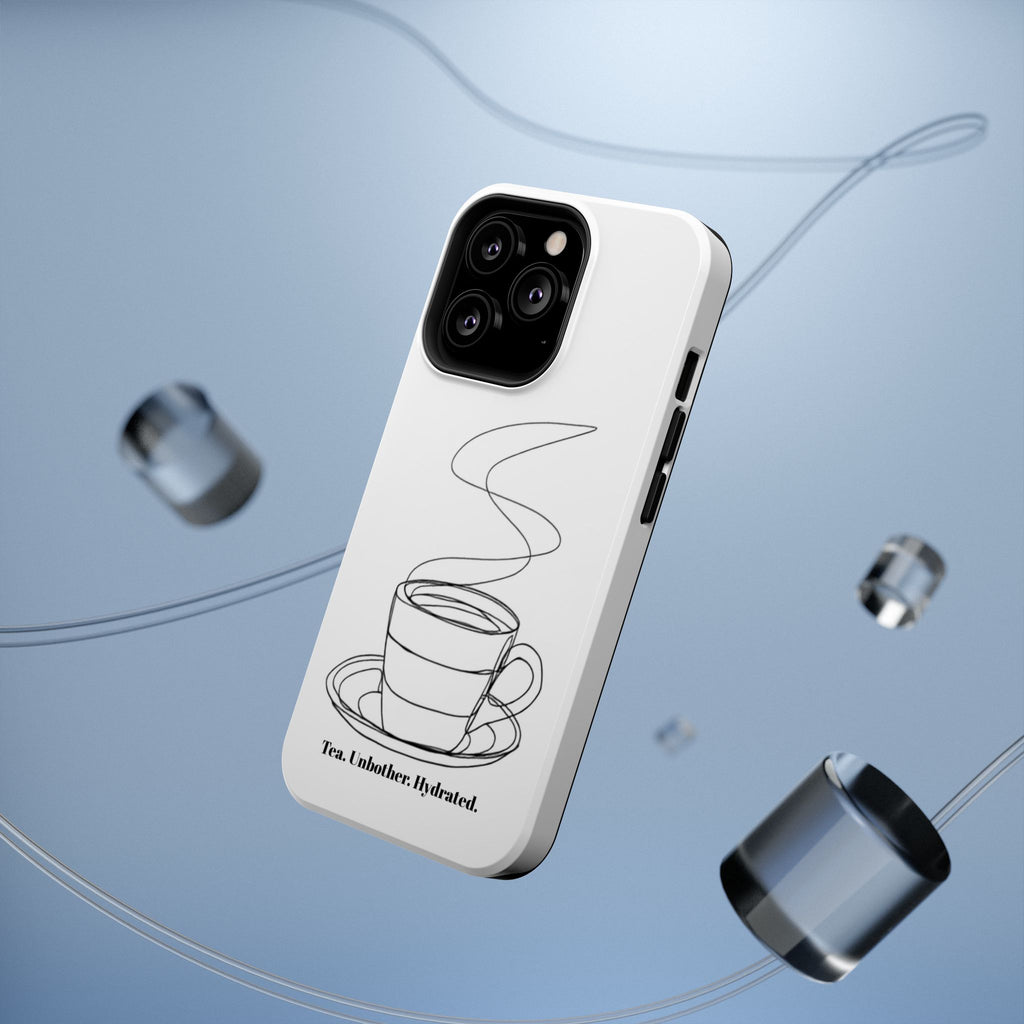 Tea Unbothered Hydrated Phone Case — Impact-Resistant