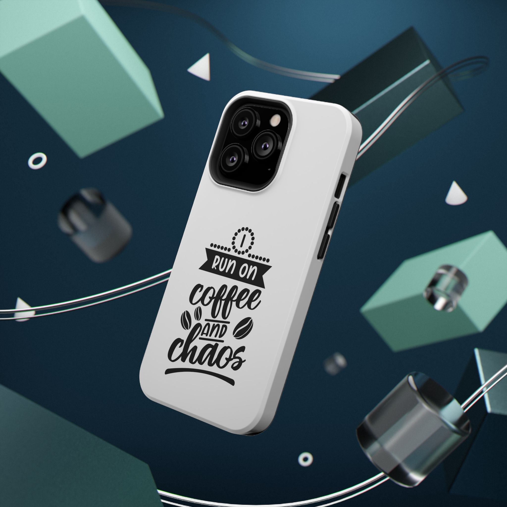 Phone Case — "Run on Coffee and Chaos" Impact-Resistant Protective Cover