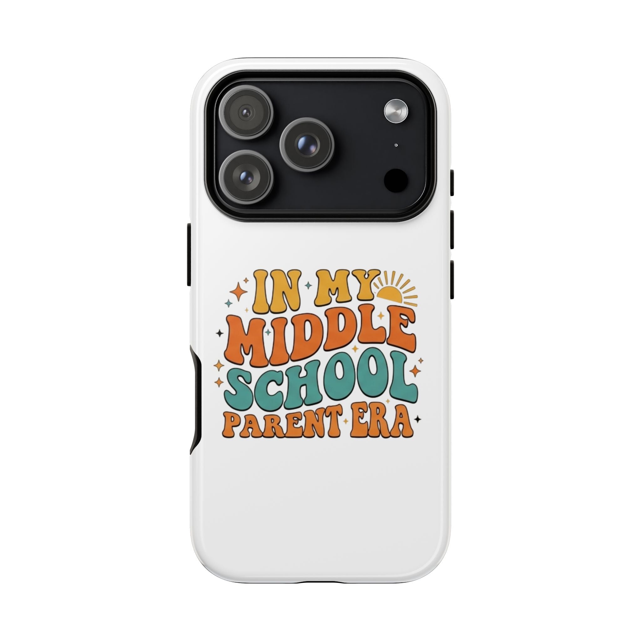 Middle School Parent Phone Case — "In My Middle School Parent Era" Retro Design