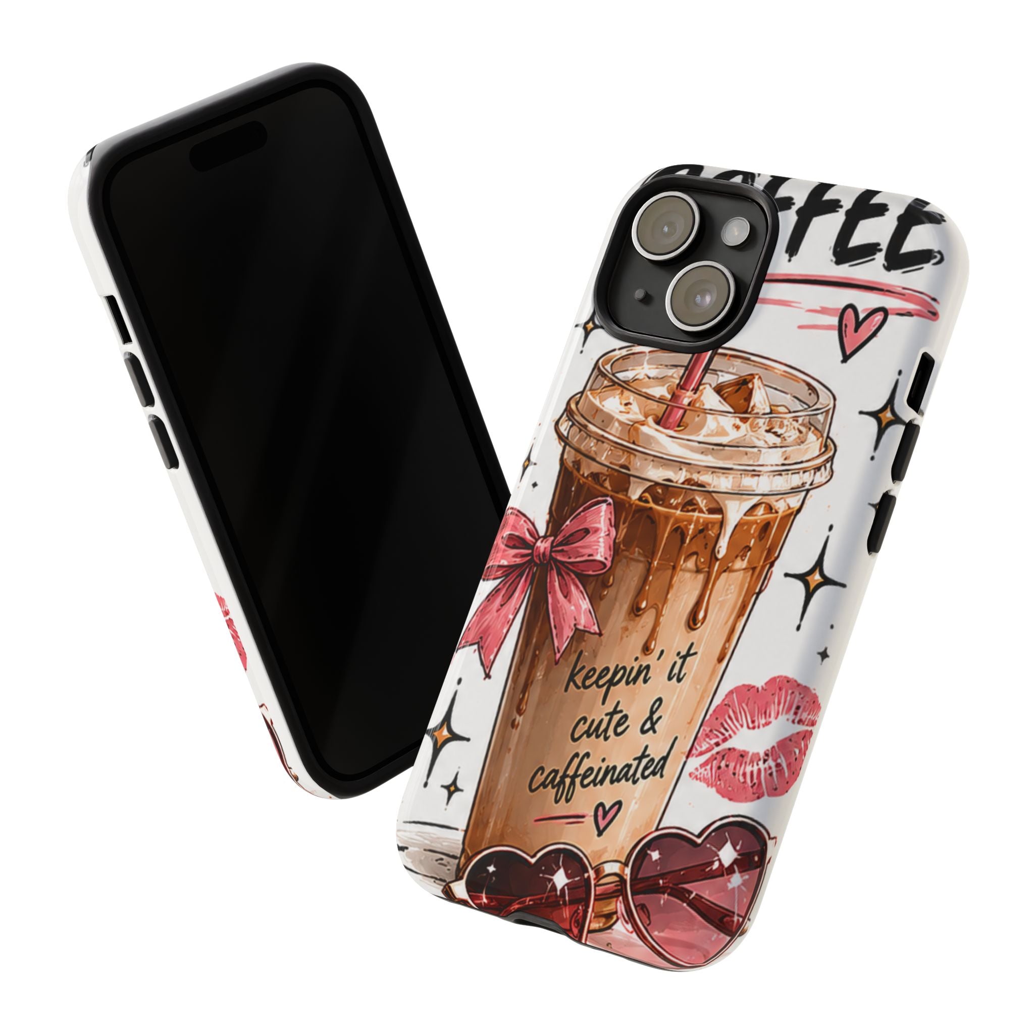 Phone Case — "Keepin' It Cute & Caffeinated" Iced Coffee Design