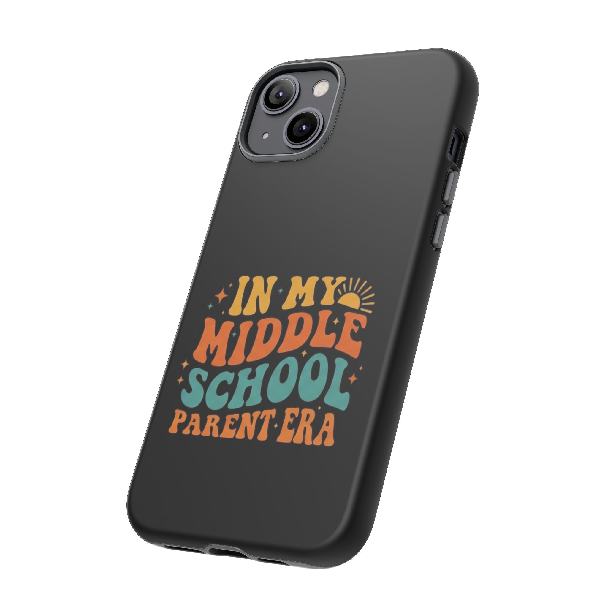 Phone Case – "In My Middle School Parent Era" Retro Design