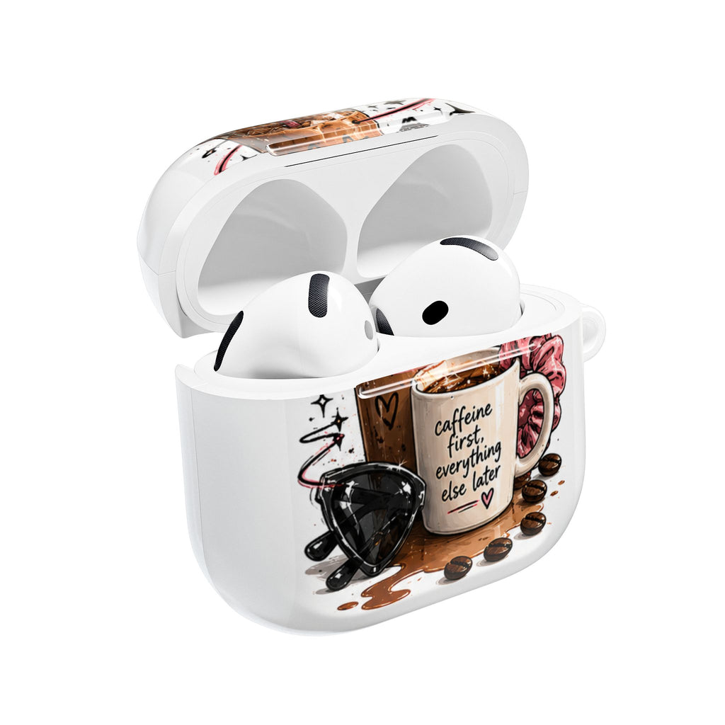 Coffee Lover AirPod Case — “Caffeine First, Everything Else Later” Protective Case