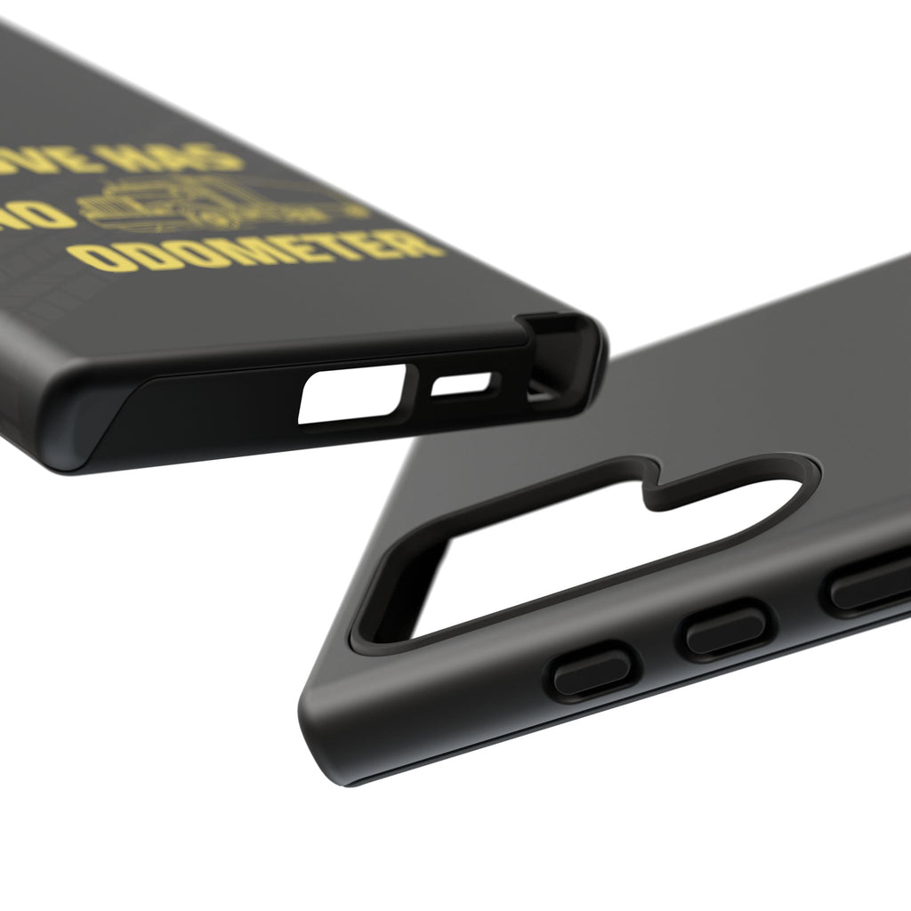 Love Has No Odometer Phone Case — Trucker Romance Protective Cover