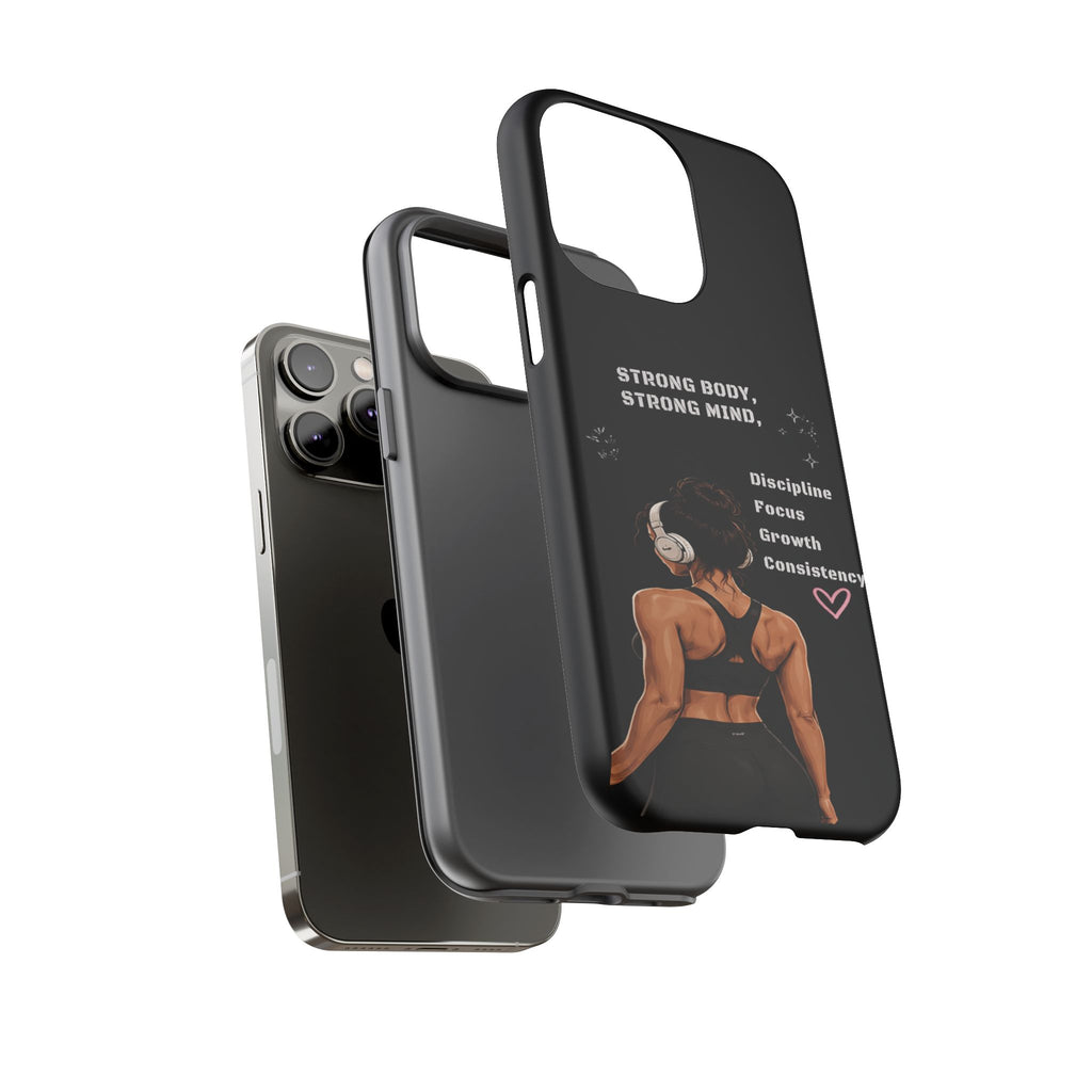 Strong Body, Strong Mind Phone Case — Motivational Fitness Protective Case