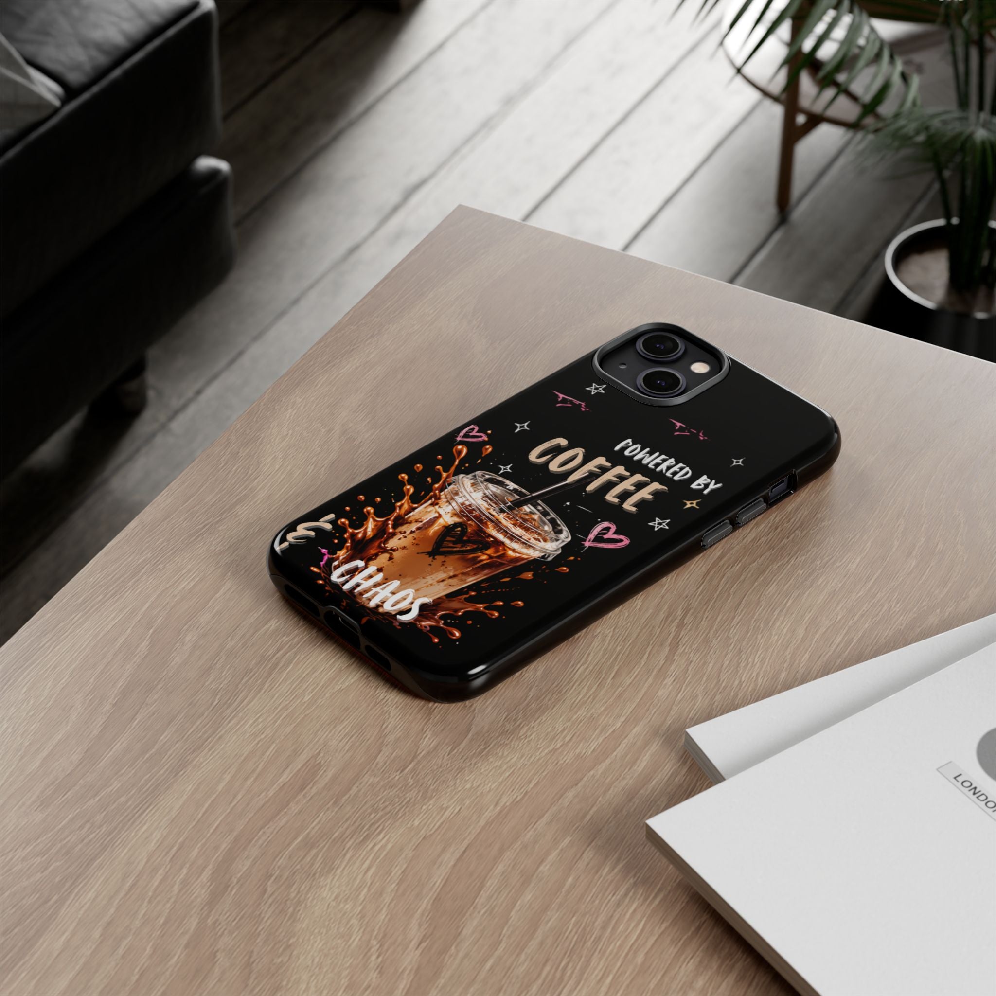 Phone Case — "Powered by Coffee & Chaos" Iced Coffee Protective Cover