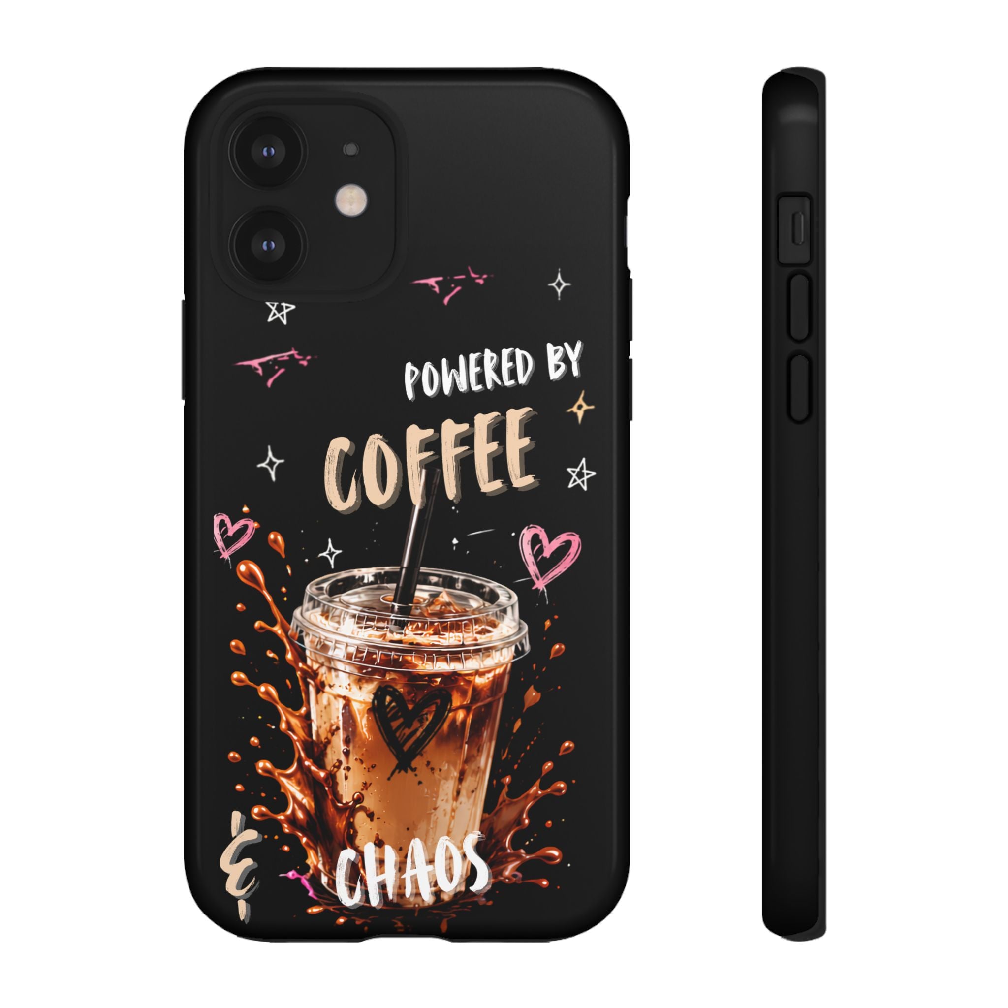 Phone Case — "Powered by Coffee & Chaos" Iced Coffee Protective Cover