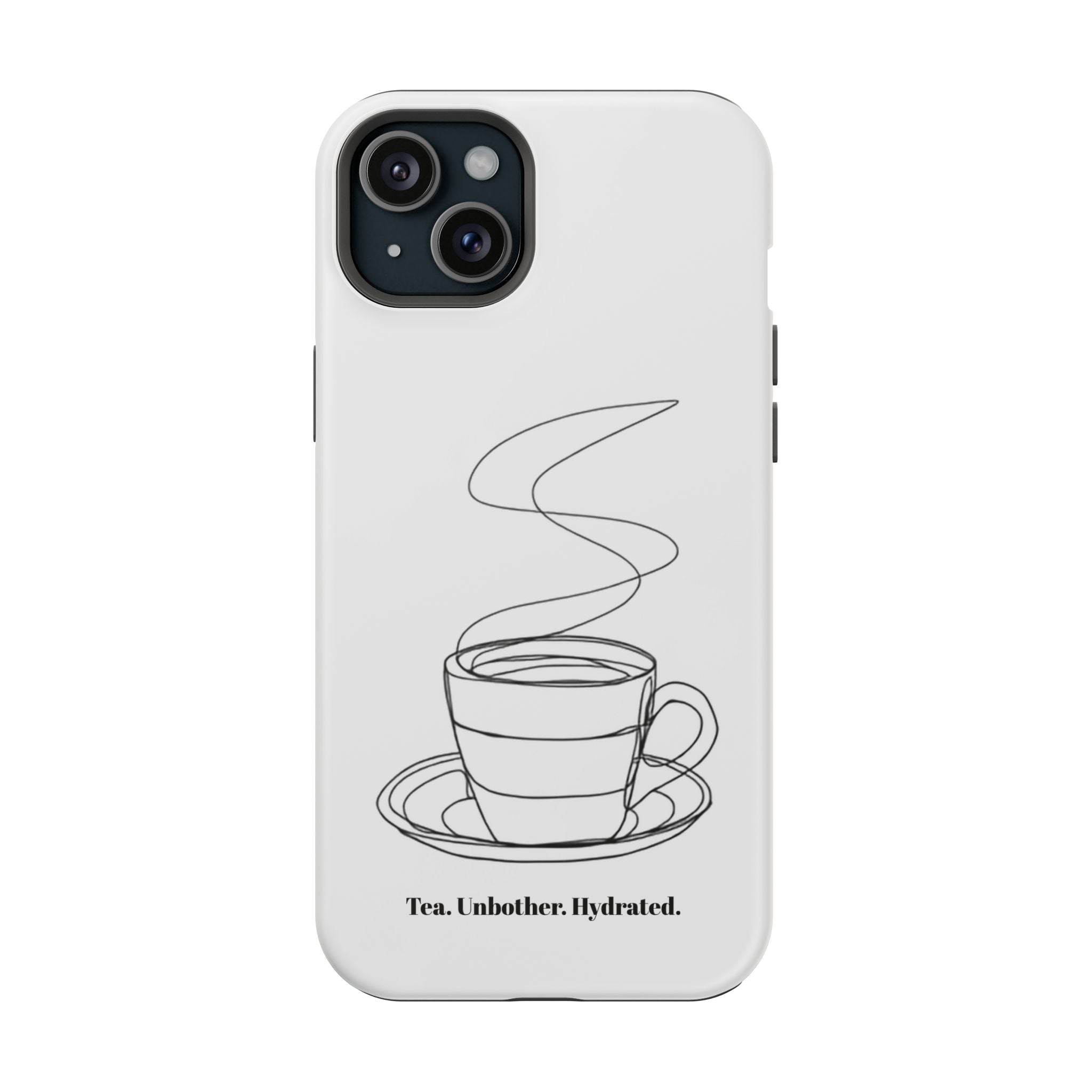 Tea Unbothered Hydrated Phone Case — Impact-Resistant