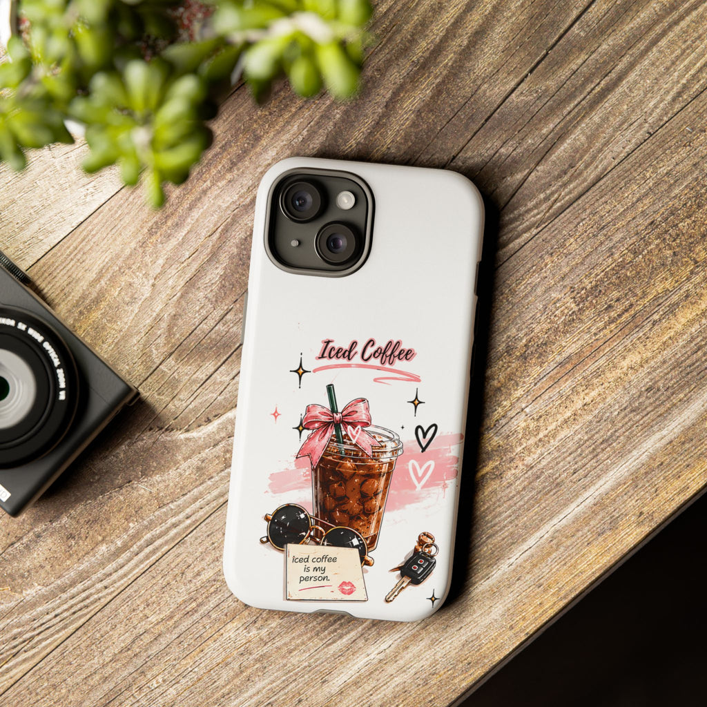 Iced Coffee Phone Case – Cute Pink Boba Design ("Iced coffee is my person")