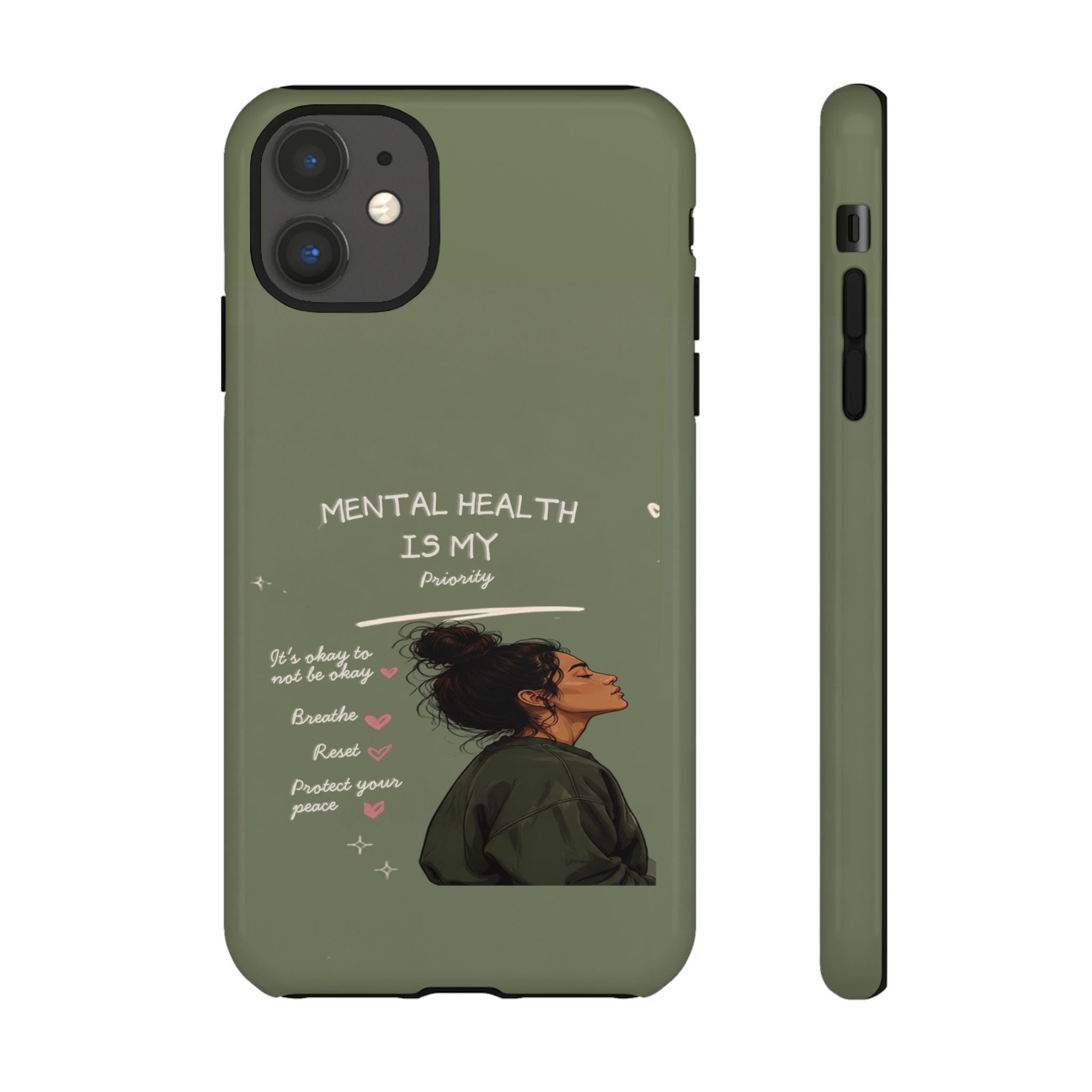 Mental Health Is My Priority Phone Case — Inspirational Protective iPhone Cover