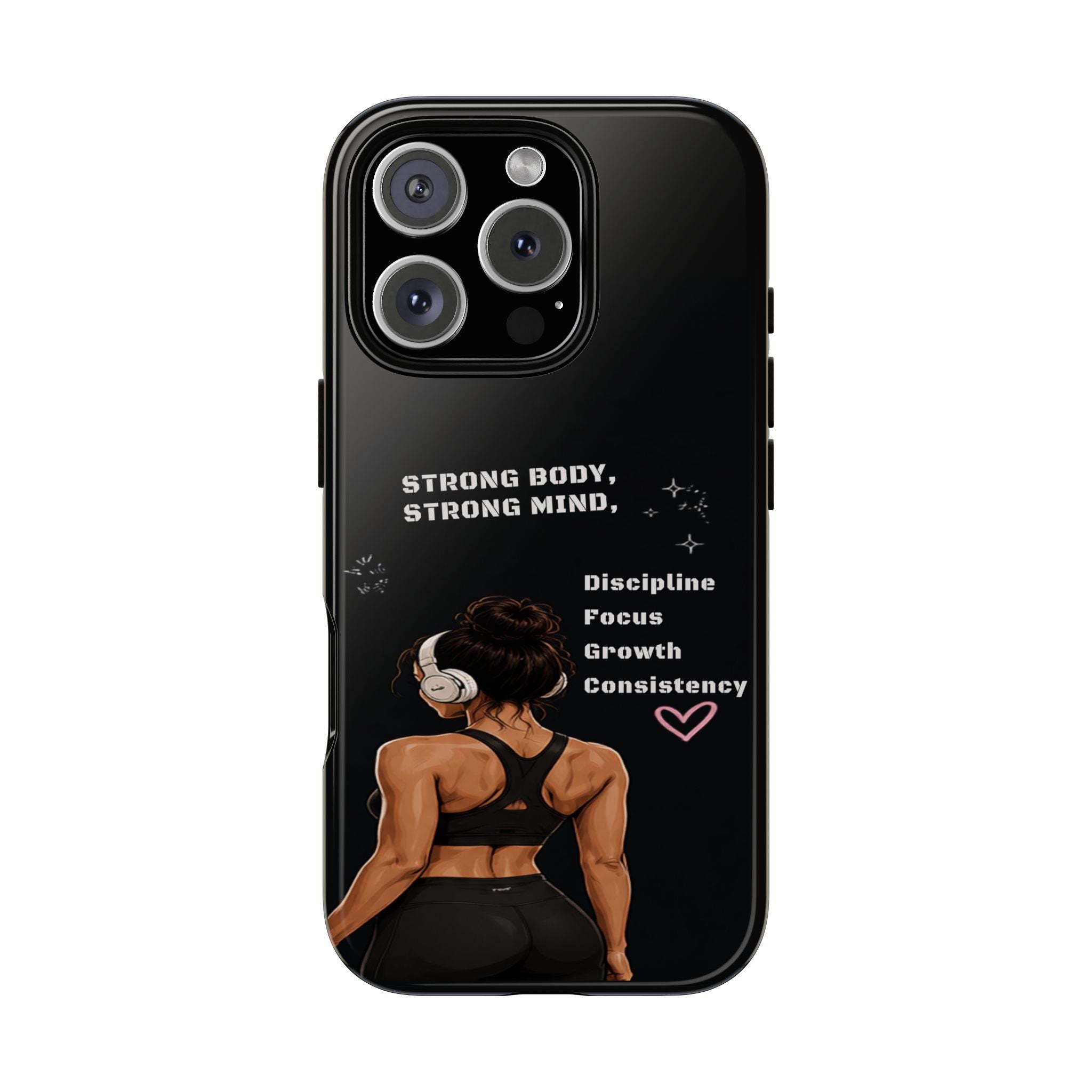 Strong Body, Strong Mind Phone Case — Motivational Fitness Protective Case