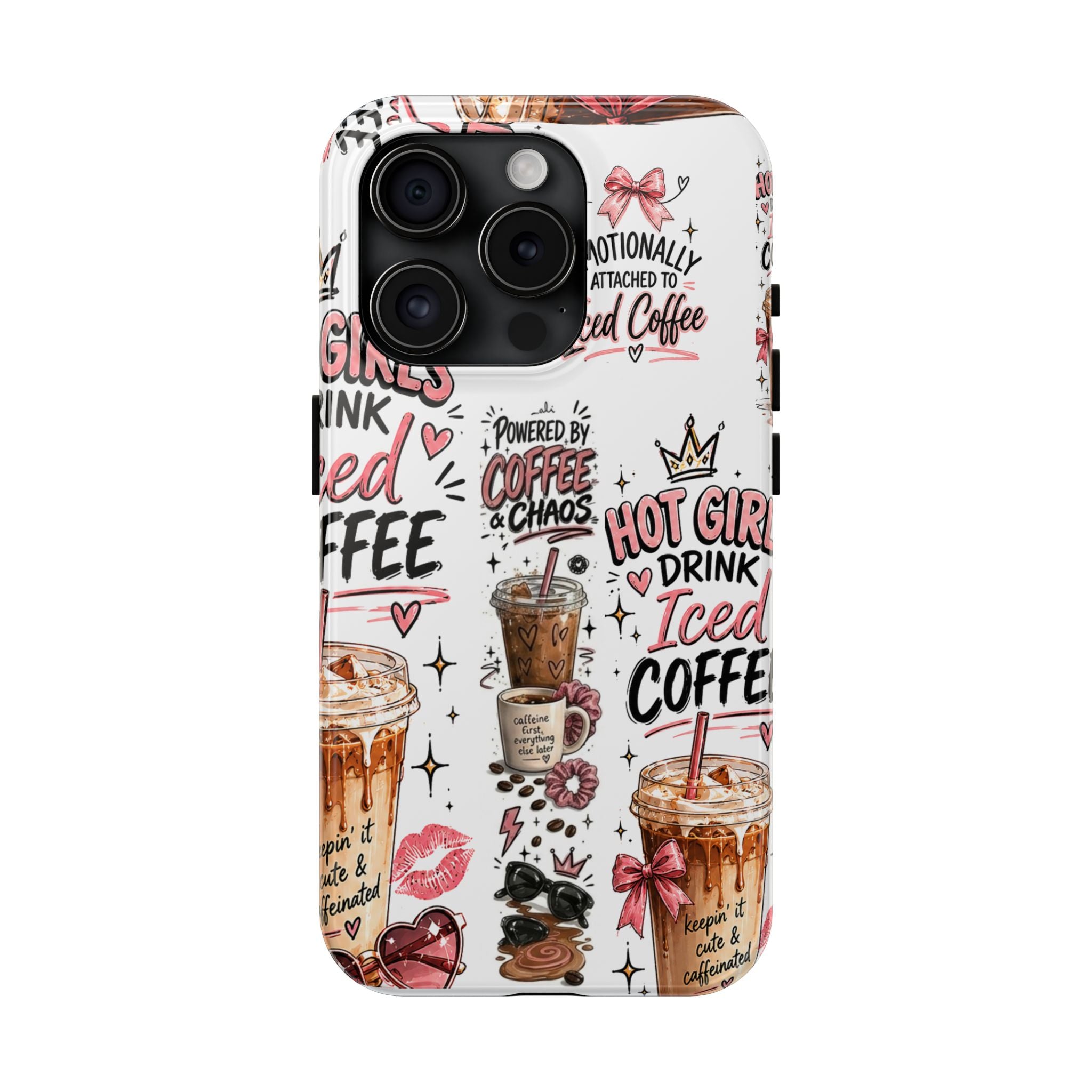 Iced Coffee Pattern Phone Case – "Powered by Coffee & Chaos" Tough Protective Case
