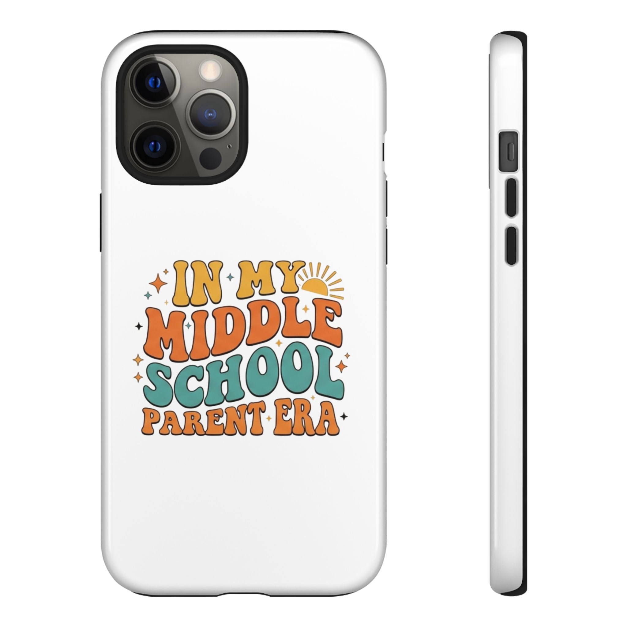 Middle School Parent Phone Case — "In My Middle School Parent Era" Retro Design