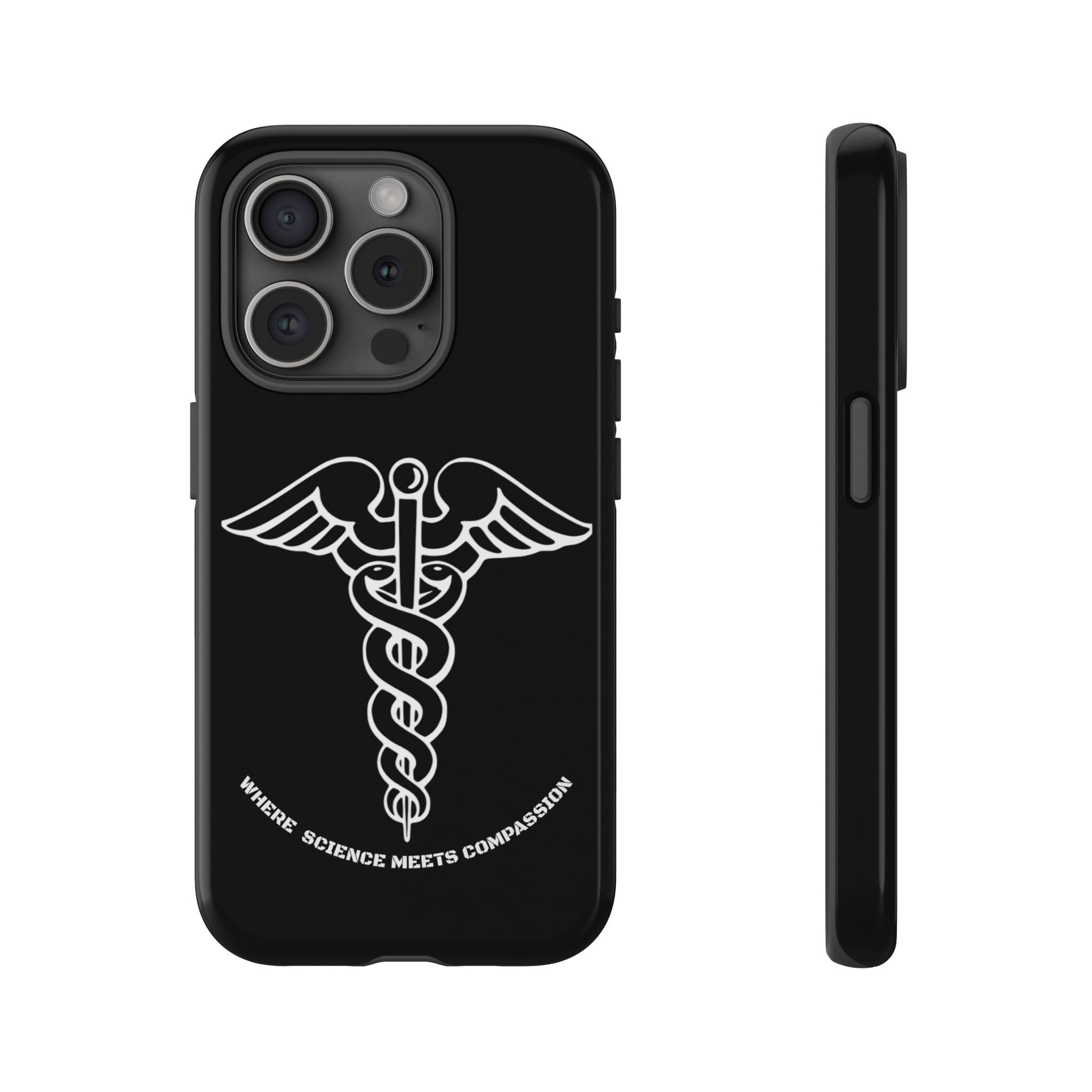 Medical Caduceus Phone Case — "Where Science Meets Compassion" Protective iPhone Cover