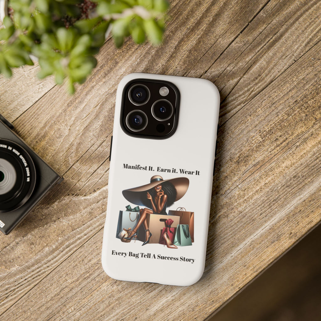 Phone Case - "Manifest It. Earn It. Wear It." Chic Shopper Design