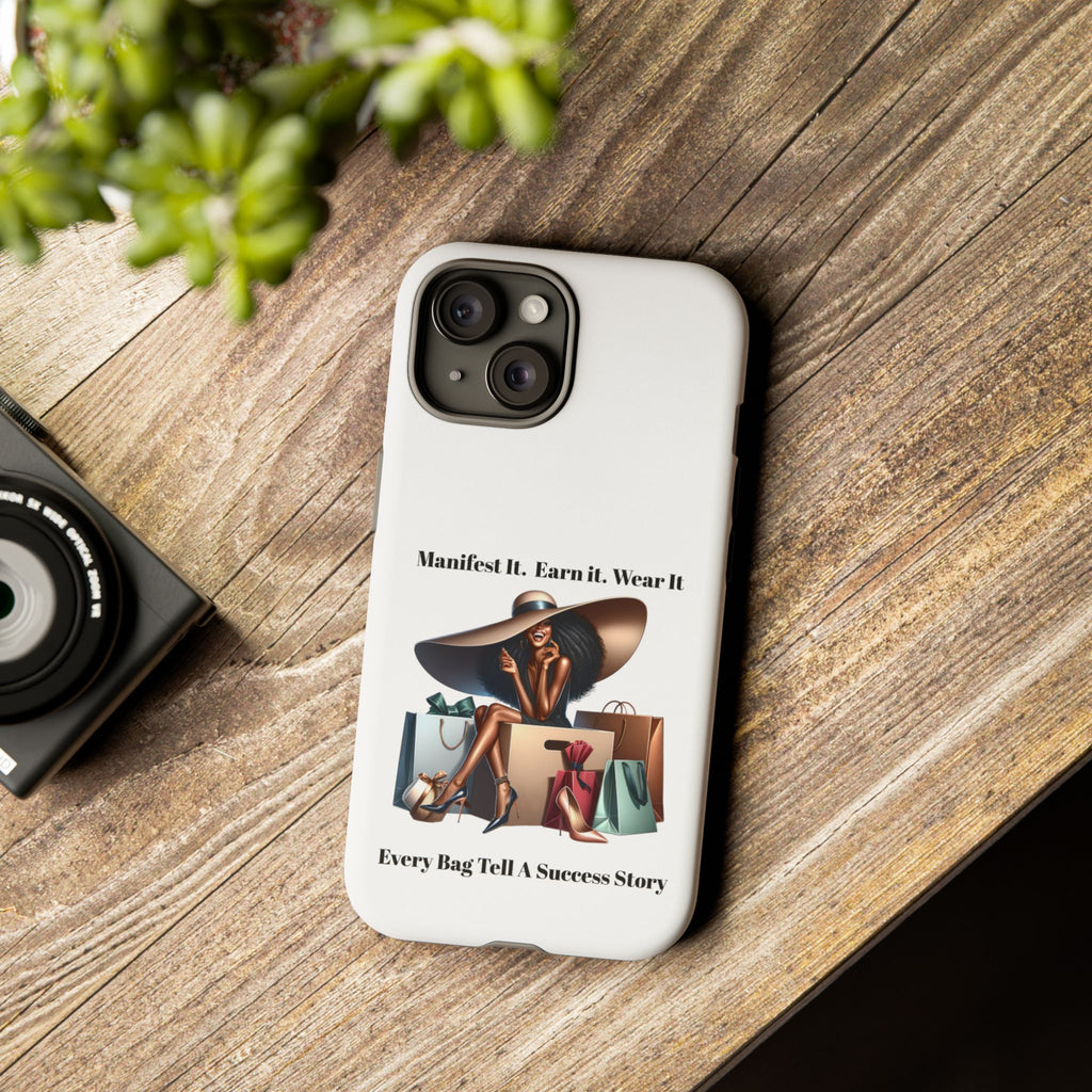 Phone Case - "Manifest It. Earn It. Wear It." Chic Shopper Design