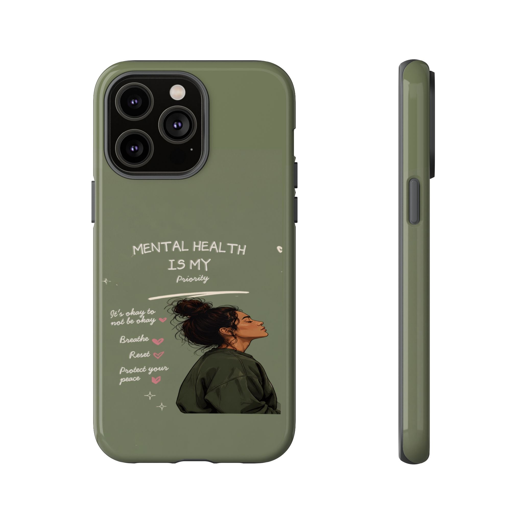 Mental Health Is My Priority Phone Case — Inspirational Protective iPhone Cover