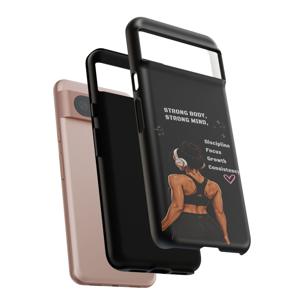 Strong Body, Strong Mind Phone Case — Motivational Fitness Protective Case