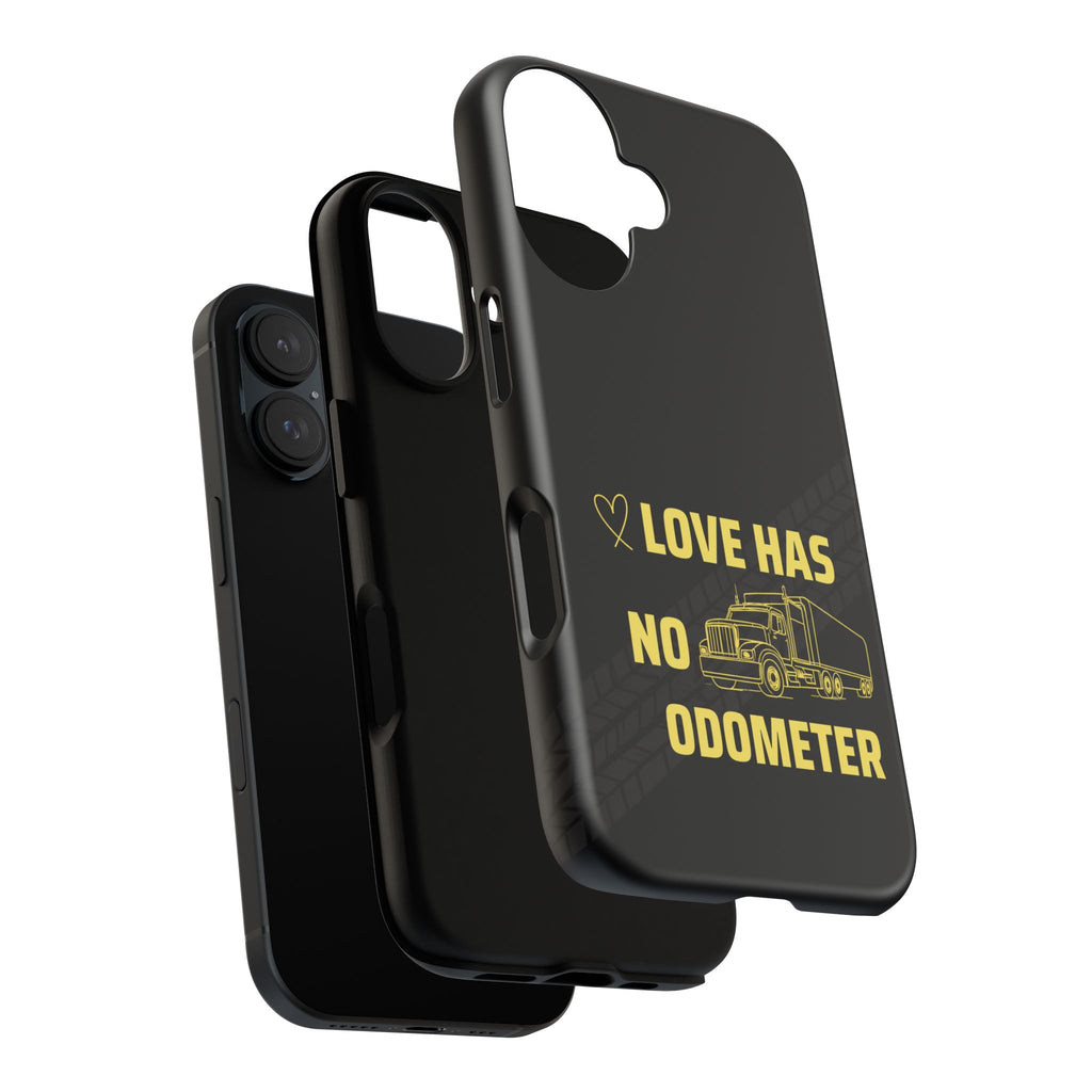 Love Has No Odometer Phone Case — Trucker Romance Protective Cover