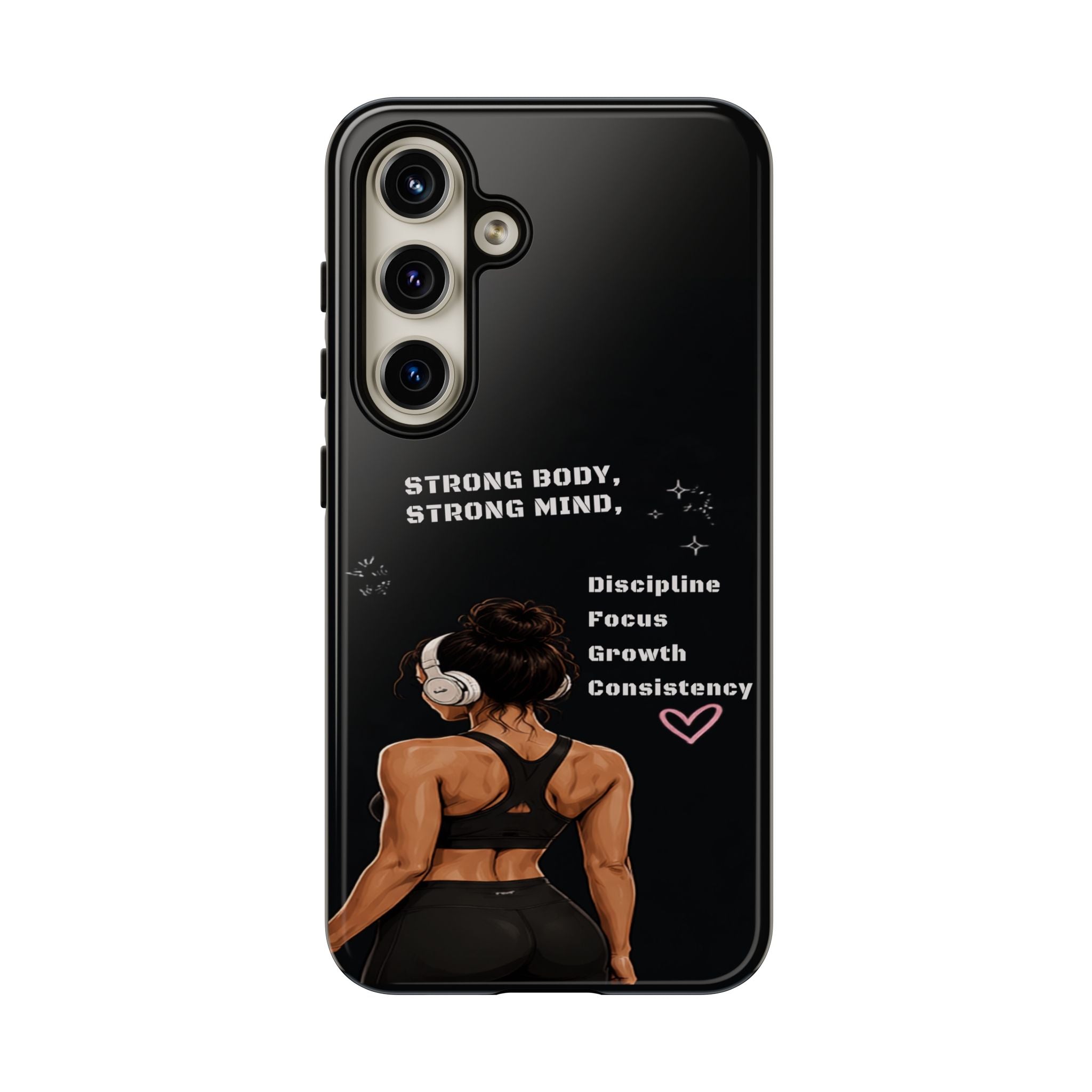 Strong Body, Strong Mind Phone Case — Motivational Fitness Protective Case