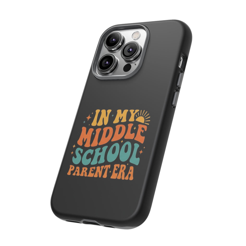 Phone Case – "In My Middle School Parent Era" Retro Design
