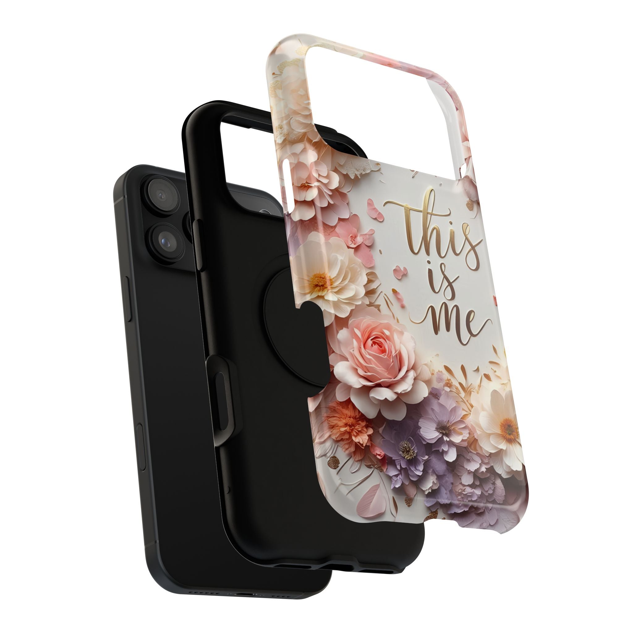 Floral "This Is Me" Phone Case — Impact-Resistant Floral Protective Cover