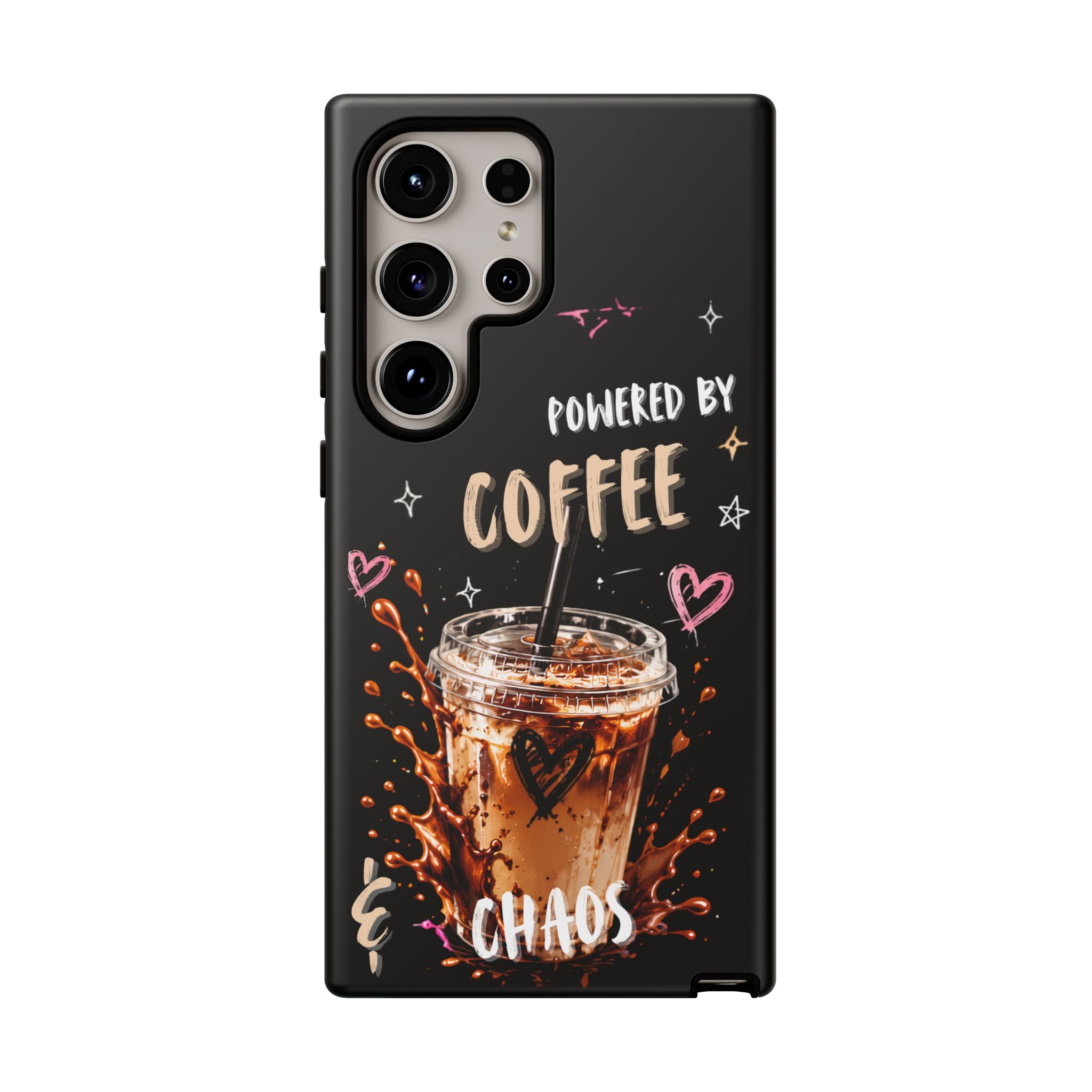 Phone Case — "Powered by Coffee & Chaos" Iced Coffee Protective Cover