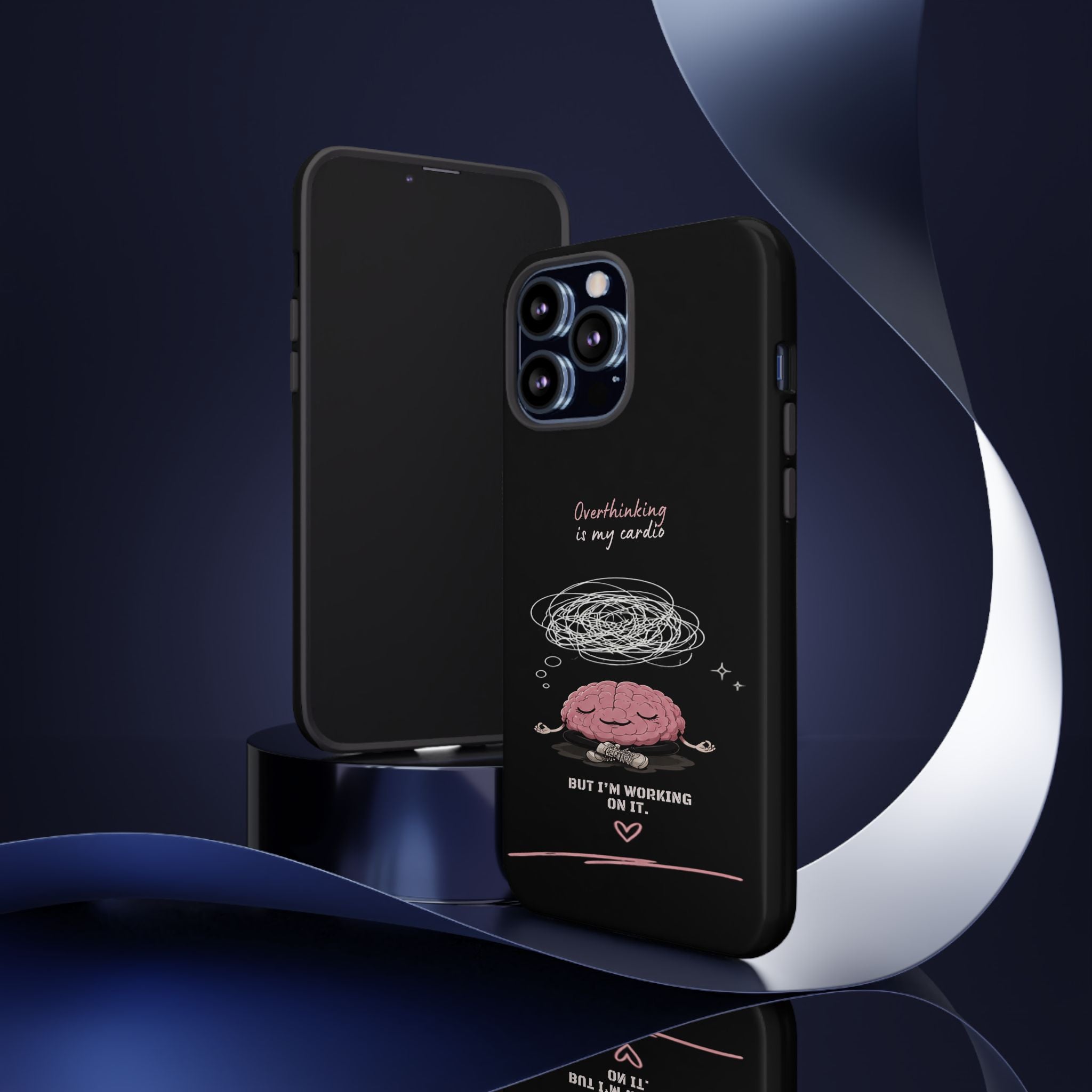 Phone Case — "Overthinking Is My Cardio" Cute Meditating Brain Protective Case
